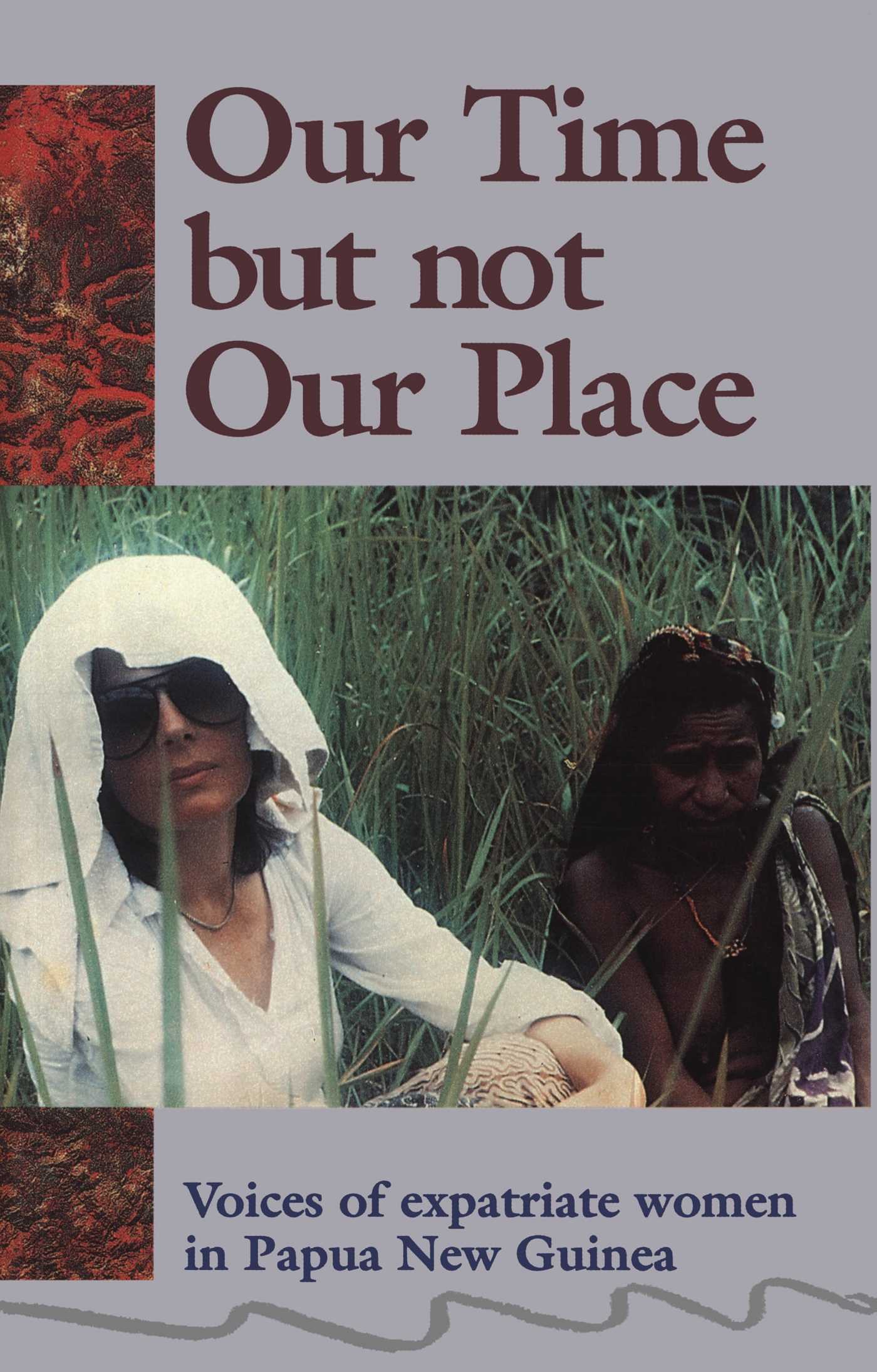 Our Time But Not Our Place