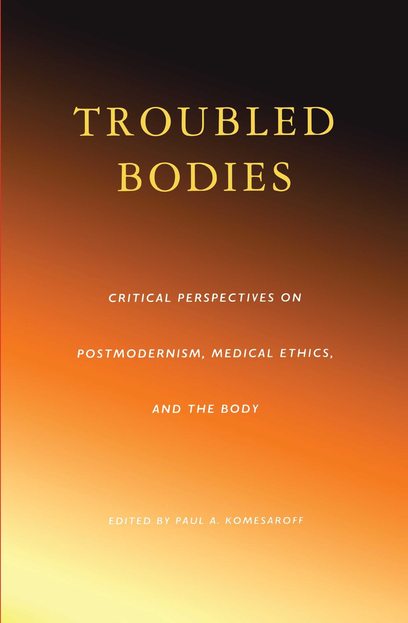 Troubled Bodies