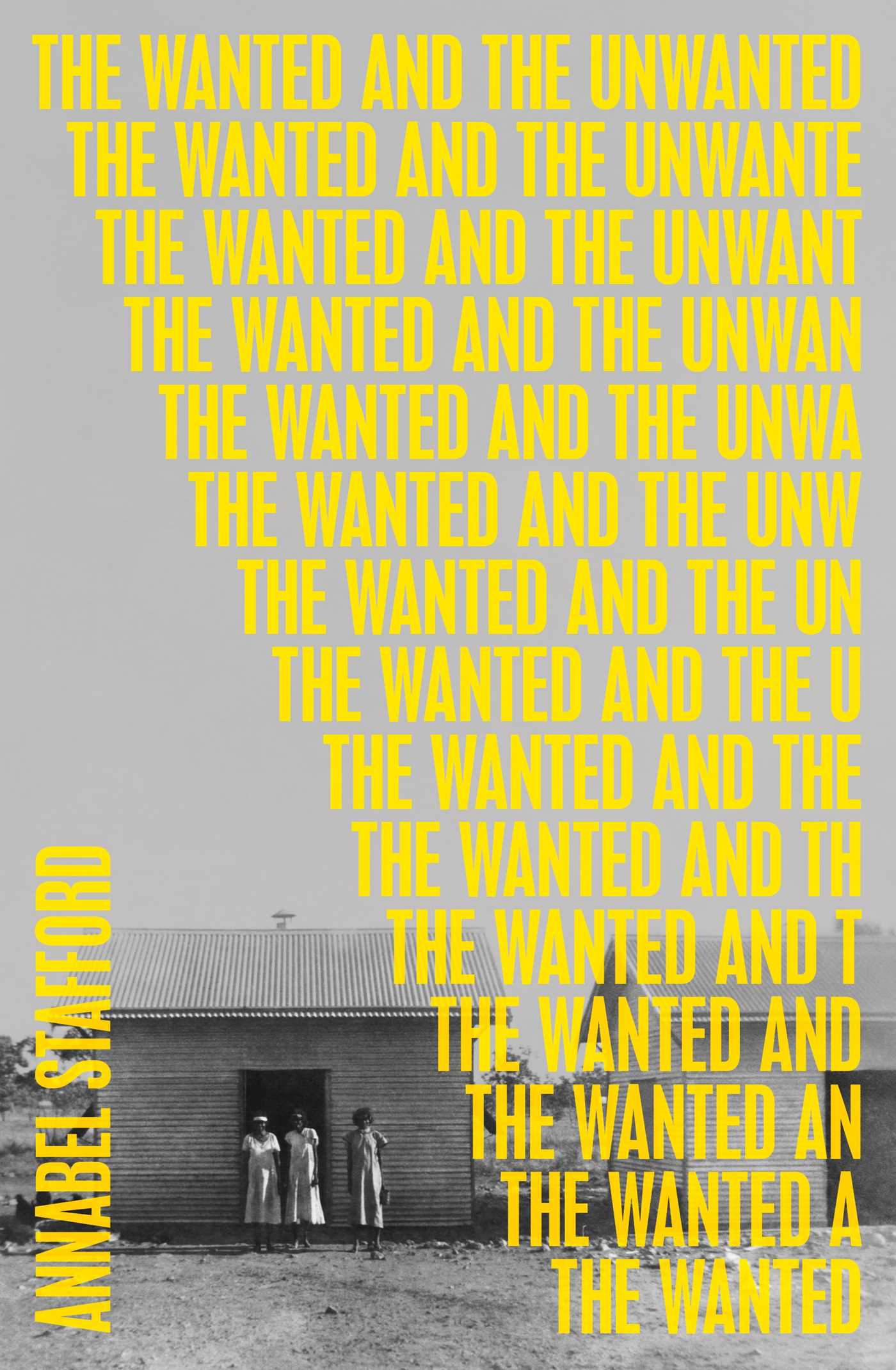 Wanted and the Unwanted