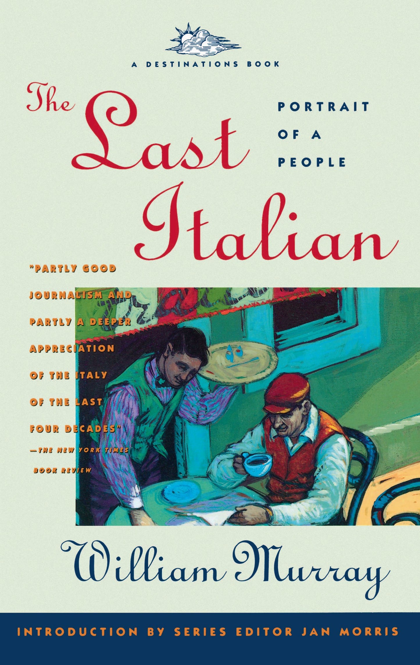 Last Italian: Portrait of a People