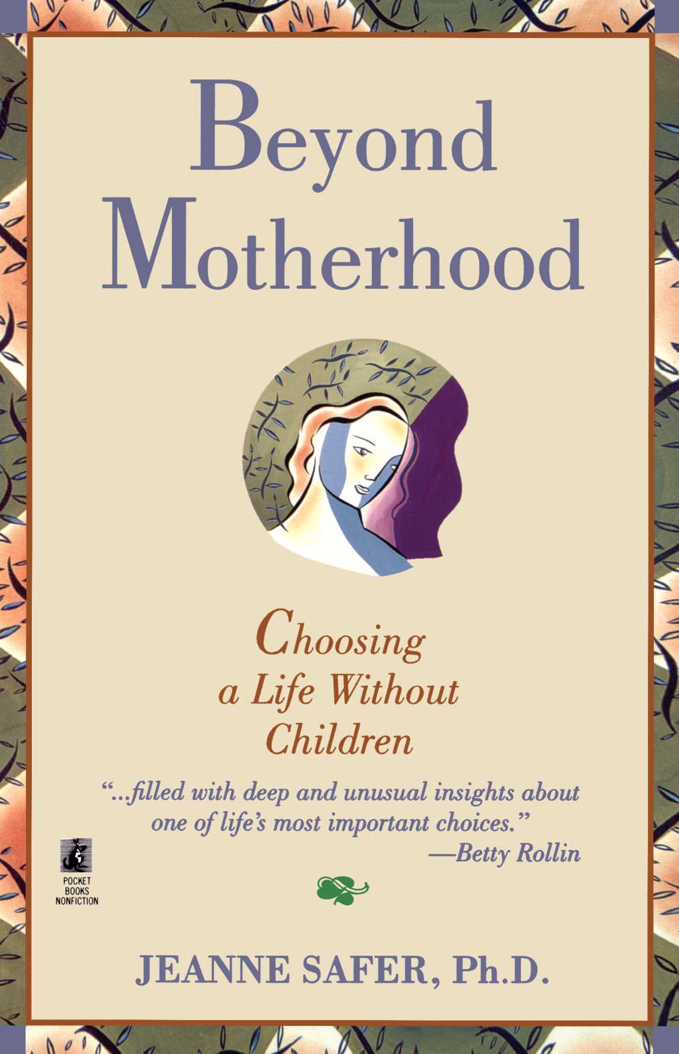 Beyond Motherhood