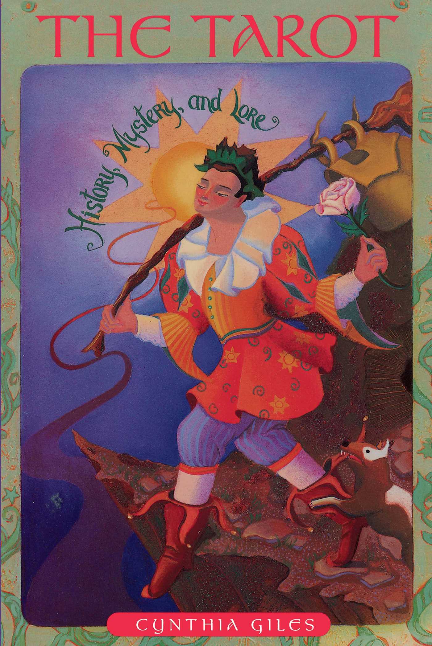 Tarot: History, Mystery and Lore