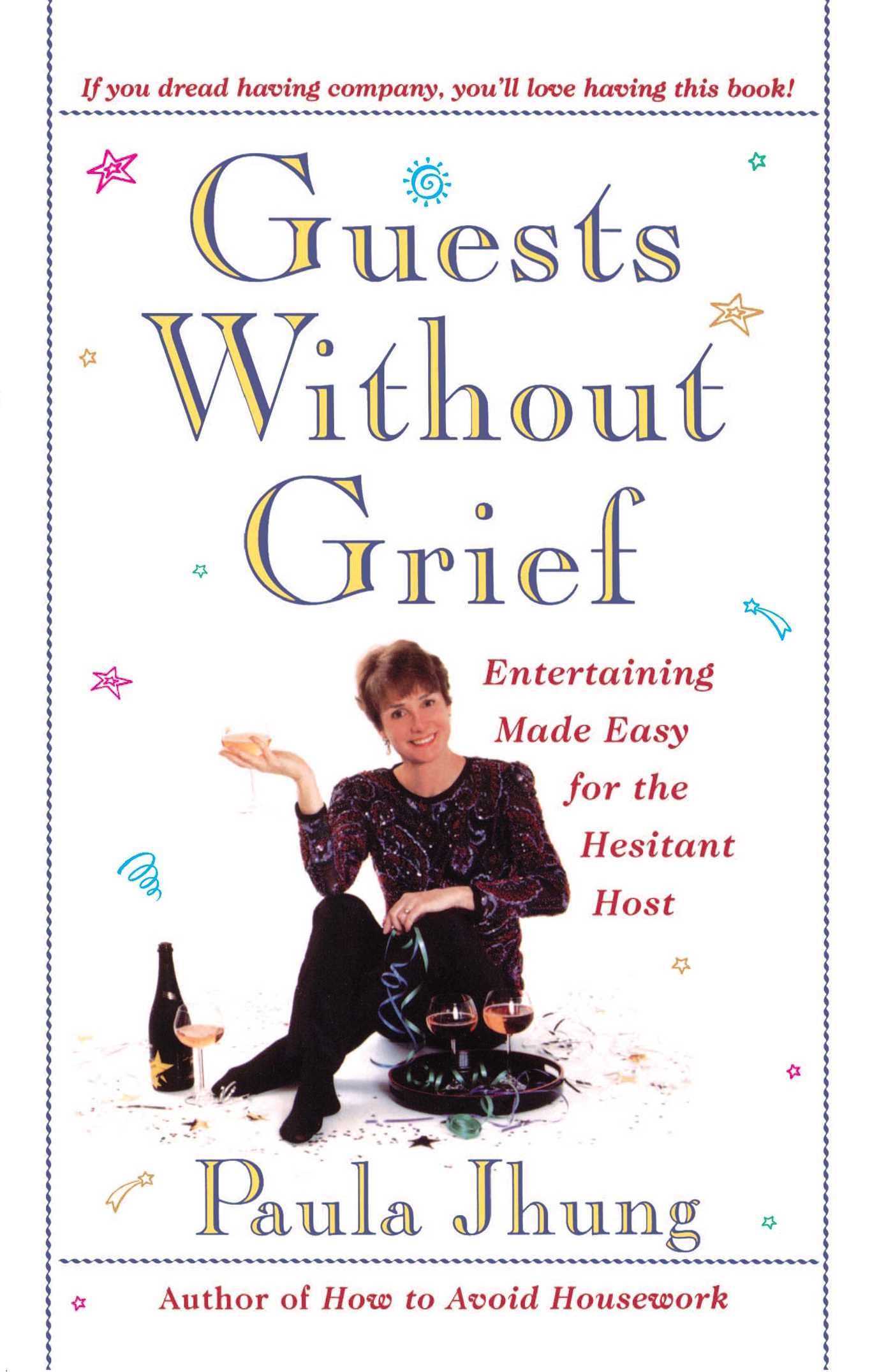 Guests Without Grief