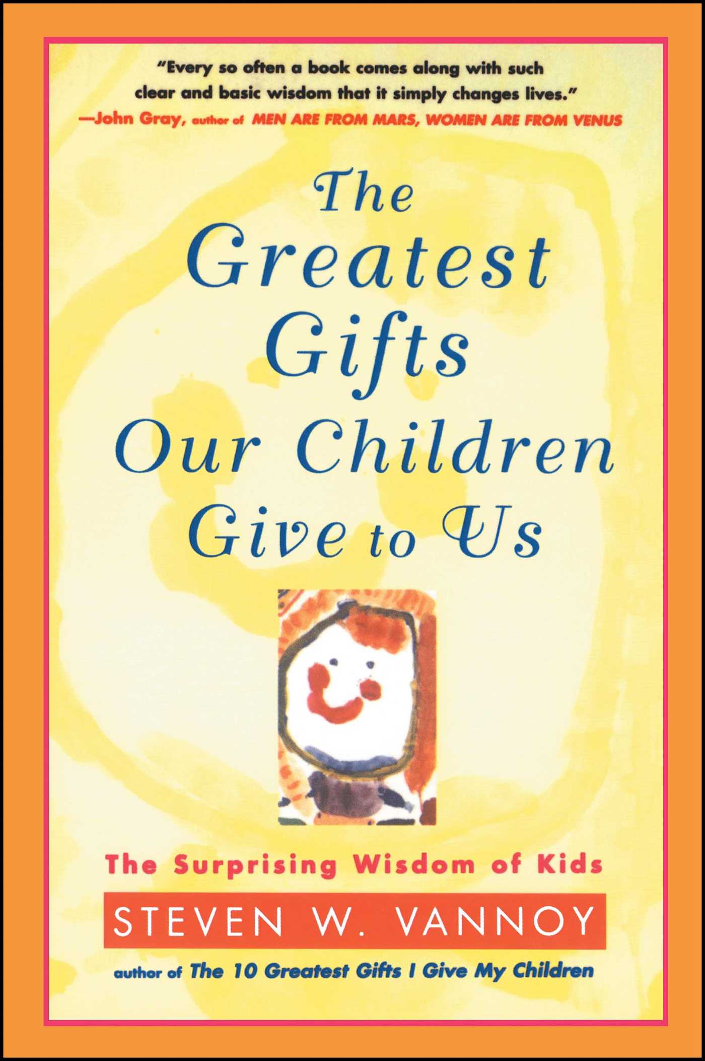 Greatest Gifts Our Children Give to Us