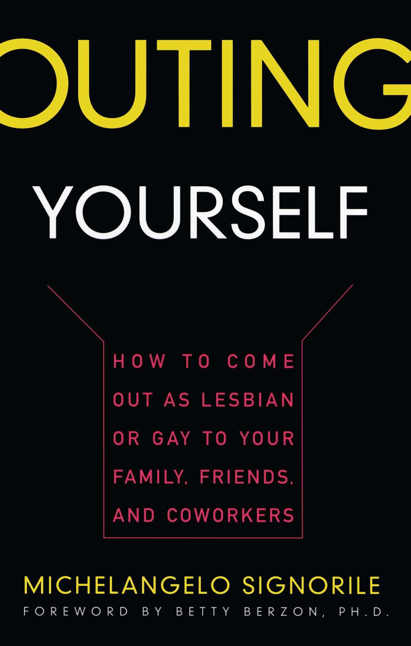 Outing Yourself