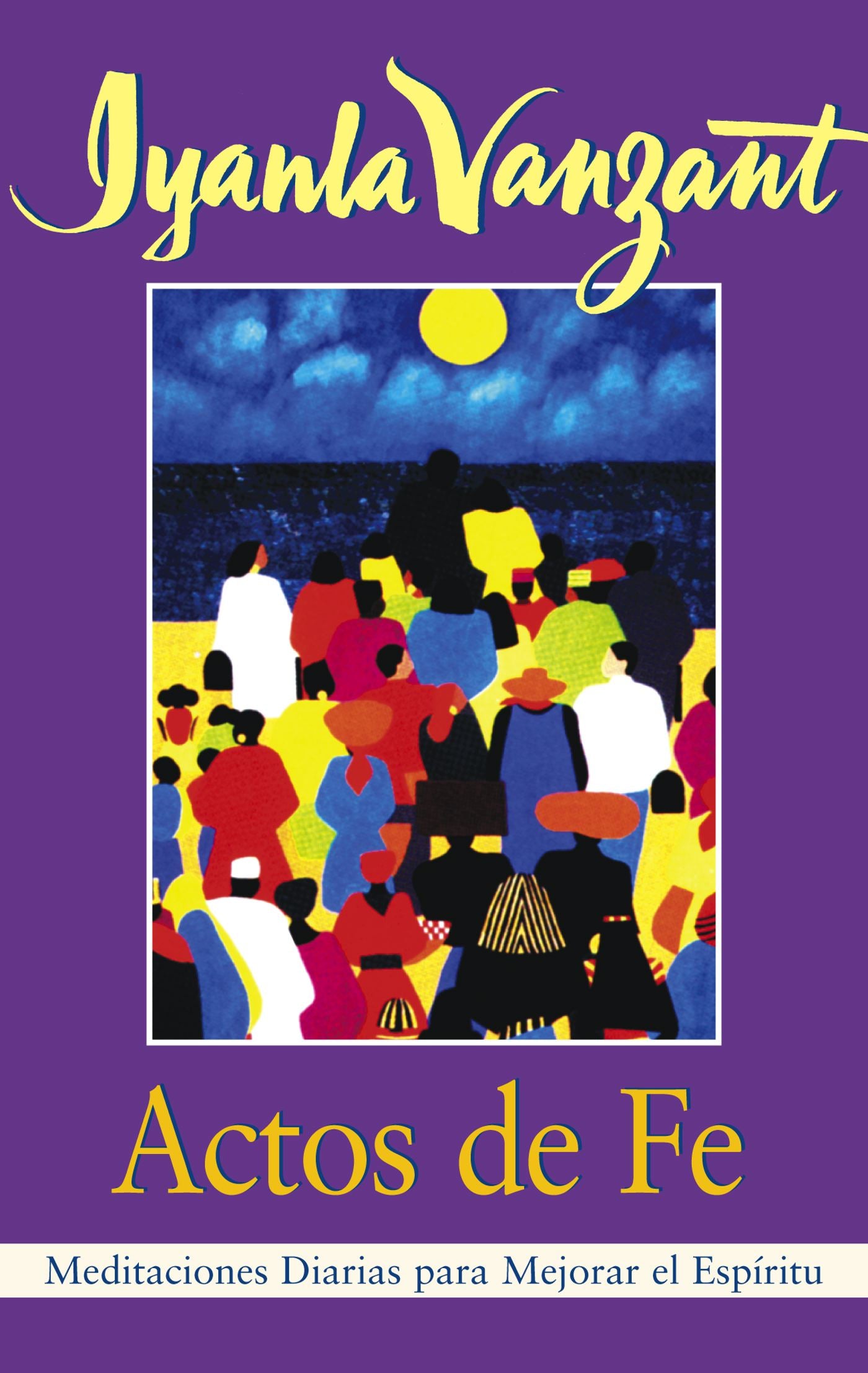 Actos De Fe (Acts of Faith)