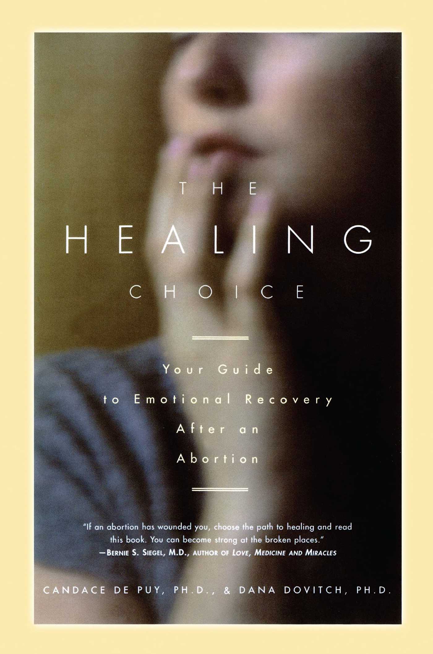 Healing Choice: Your Guide to Emotional Recovery After an Abortion