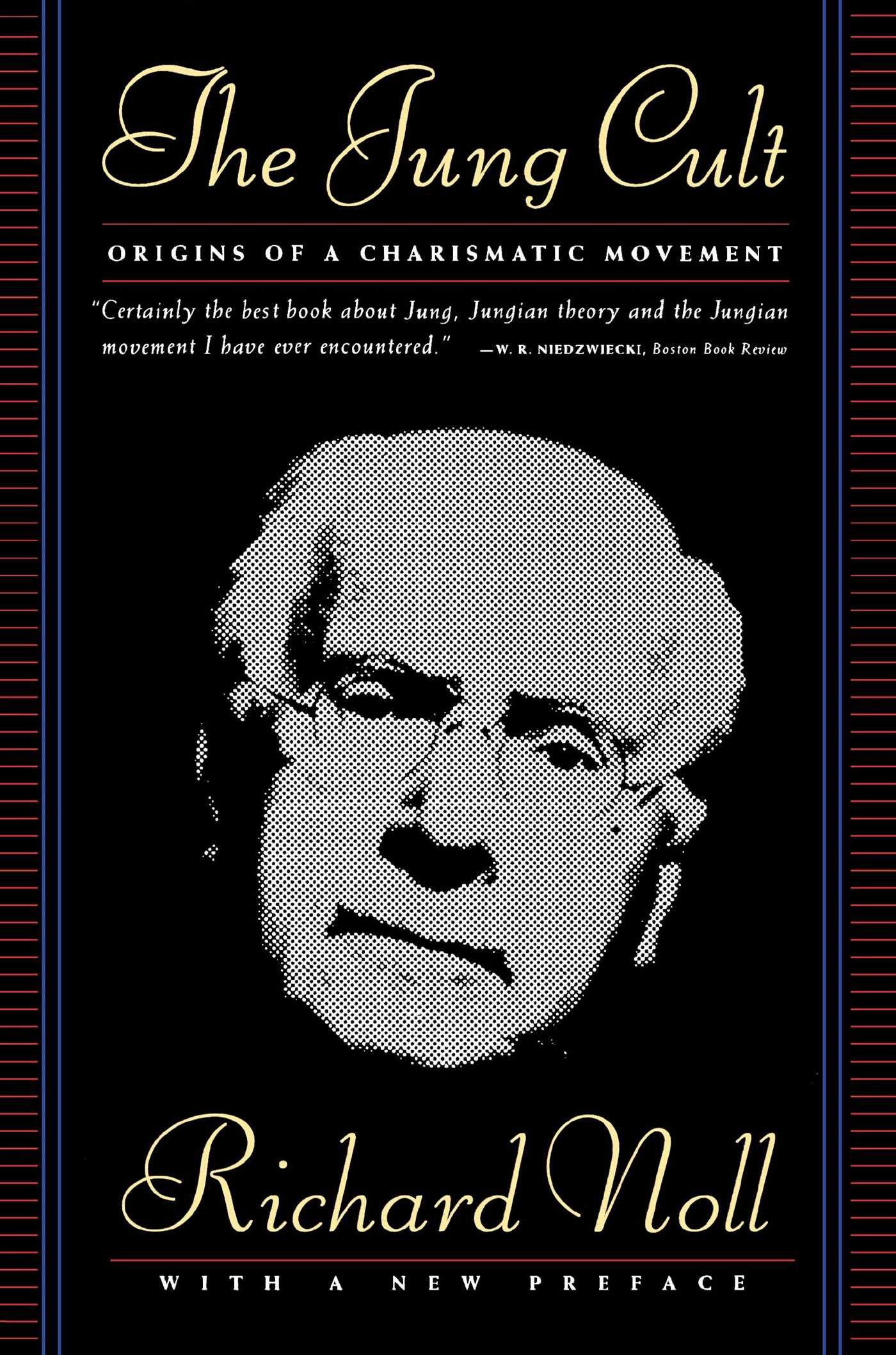 Jung Cult: The Origins of a Charismatic Movement