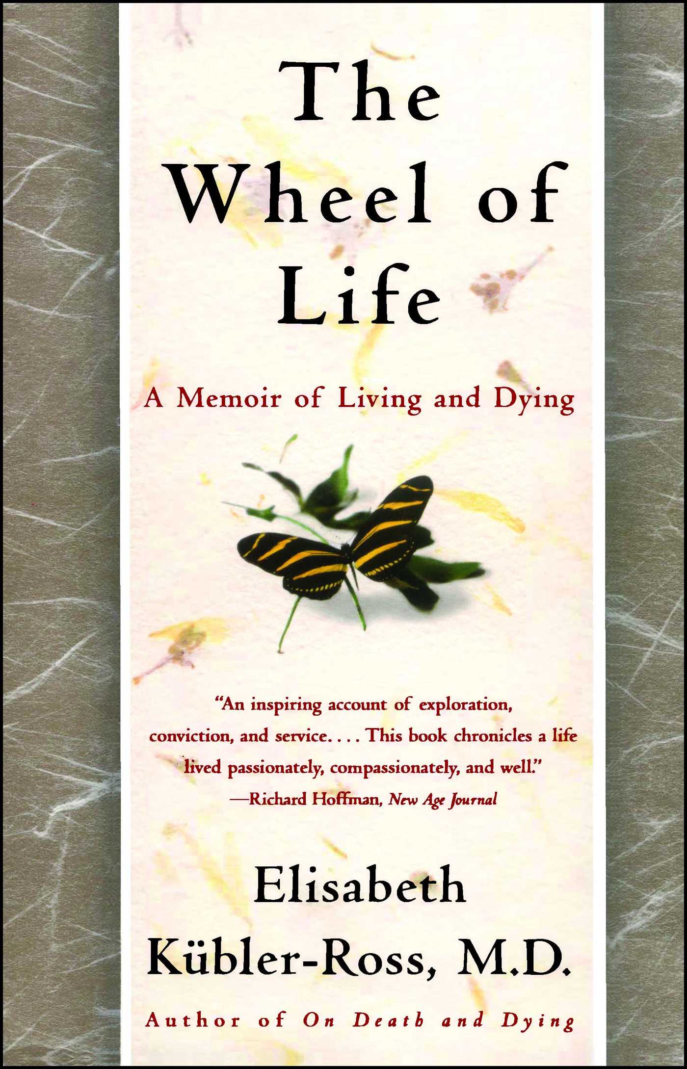Wheel of Life: A Memoir of Living and Dying