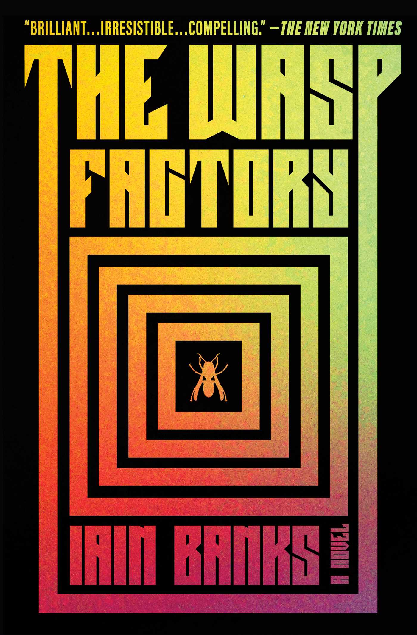 Wasp Factory: A Novel