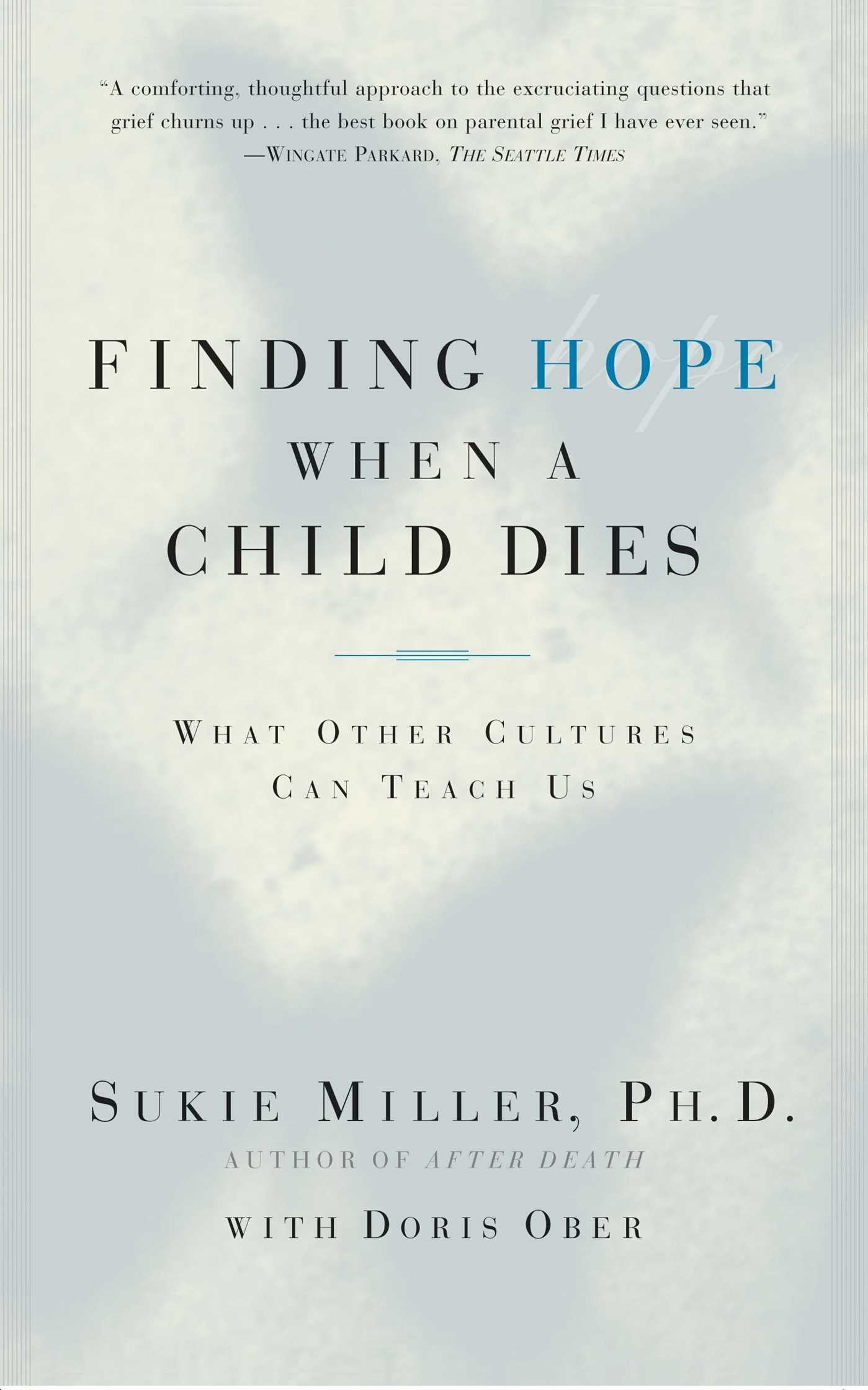 Finding Hope When a Child Dies