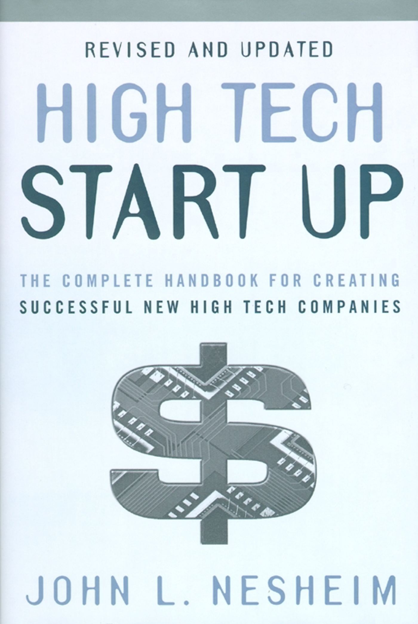 High Tech Start Up, Revised and Updated