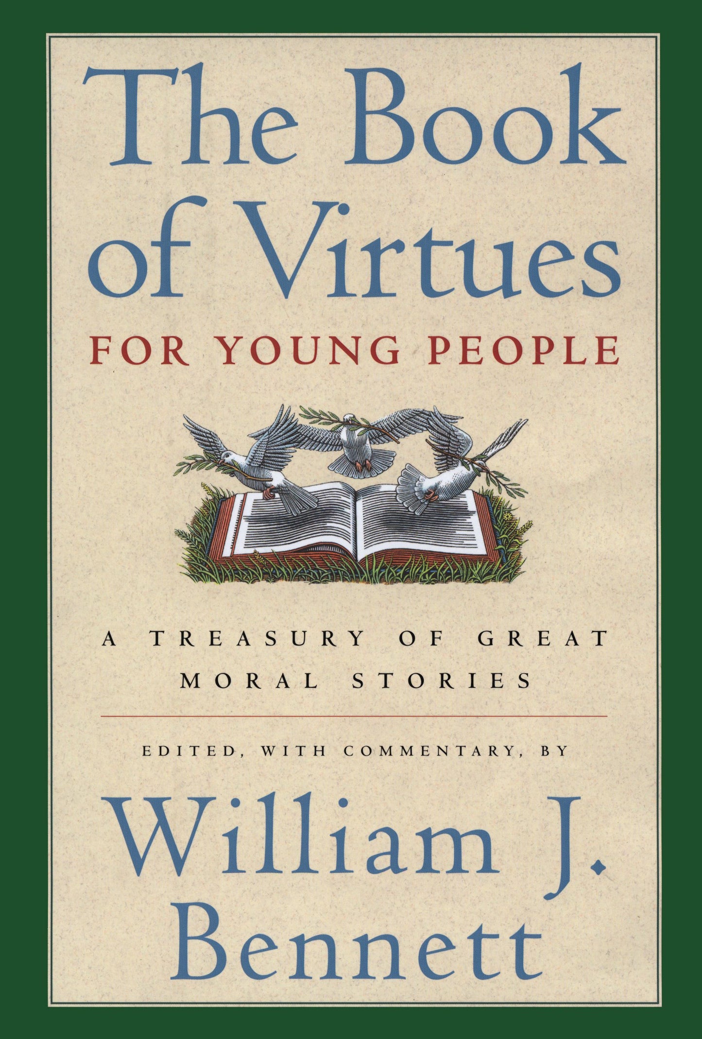 Book of Virtues for Young People: A Treasury of Great Moral Stories