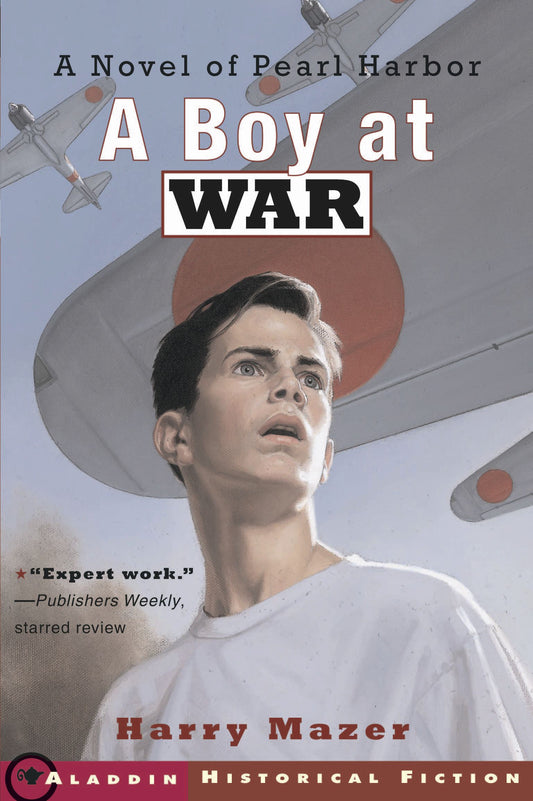 Boy at War: A Novel of Pearl Harbor