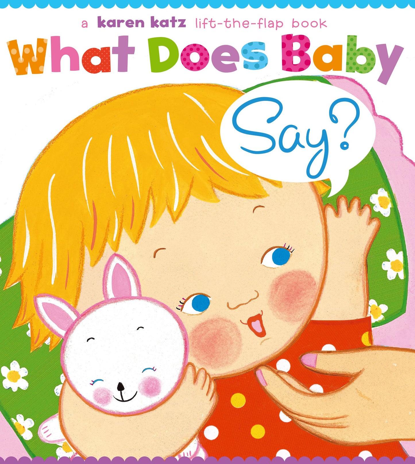 What Does Baby Say?