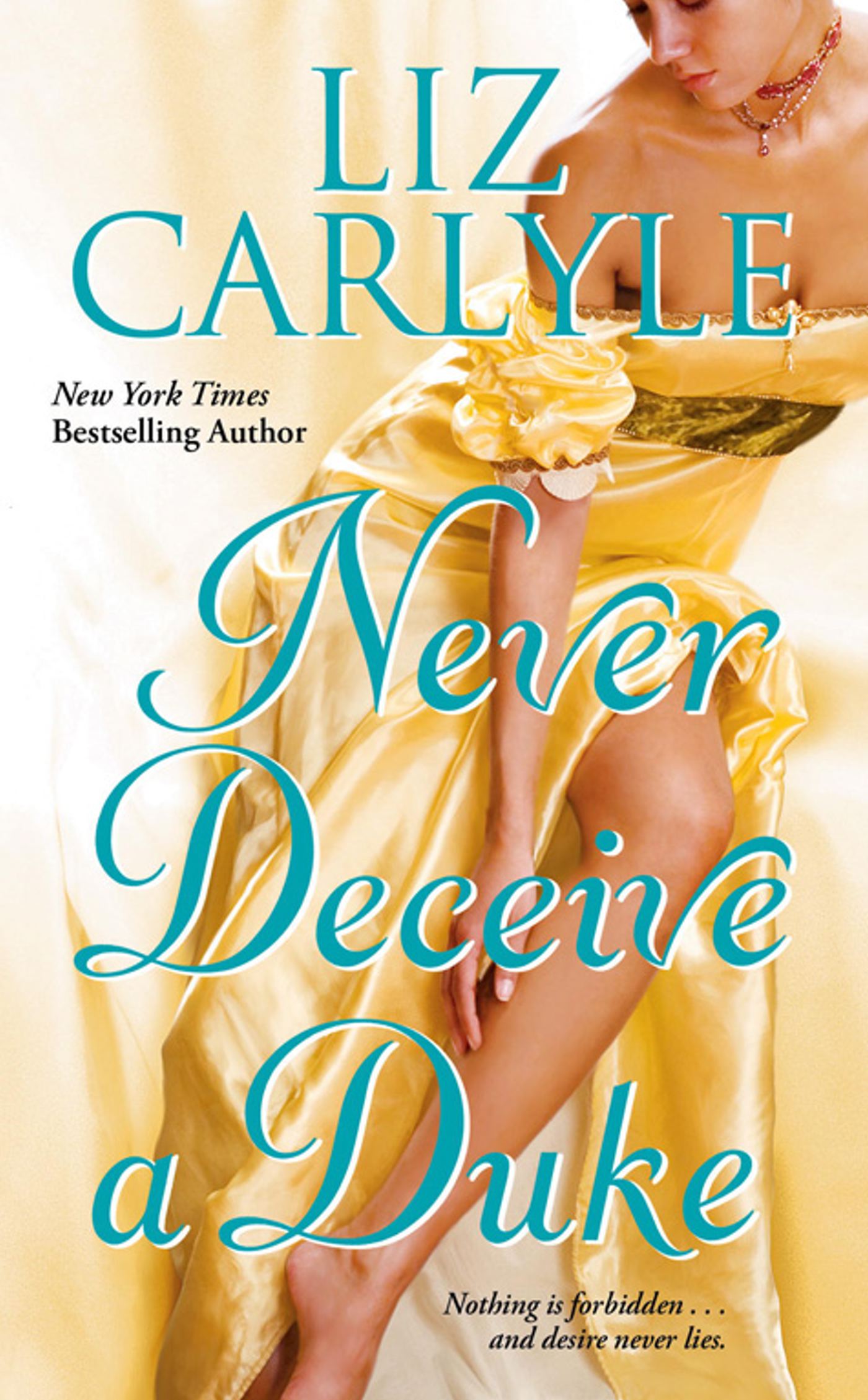 NEVER DECEIVE A DUKE