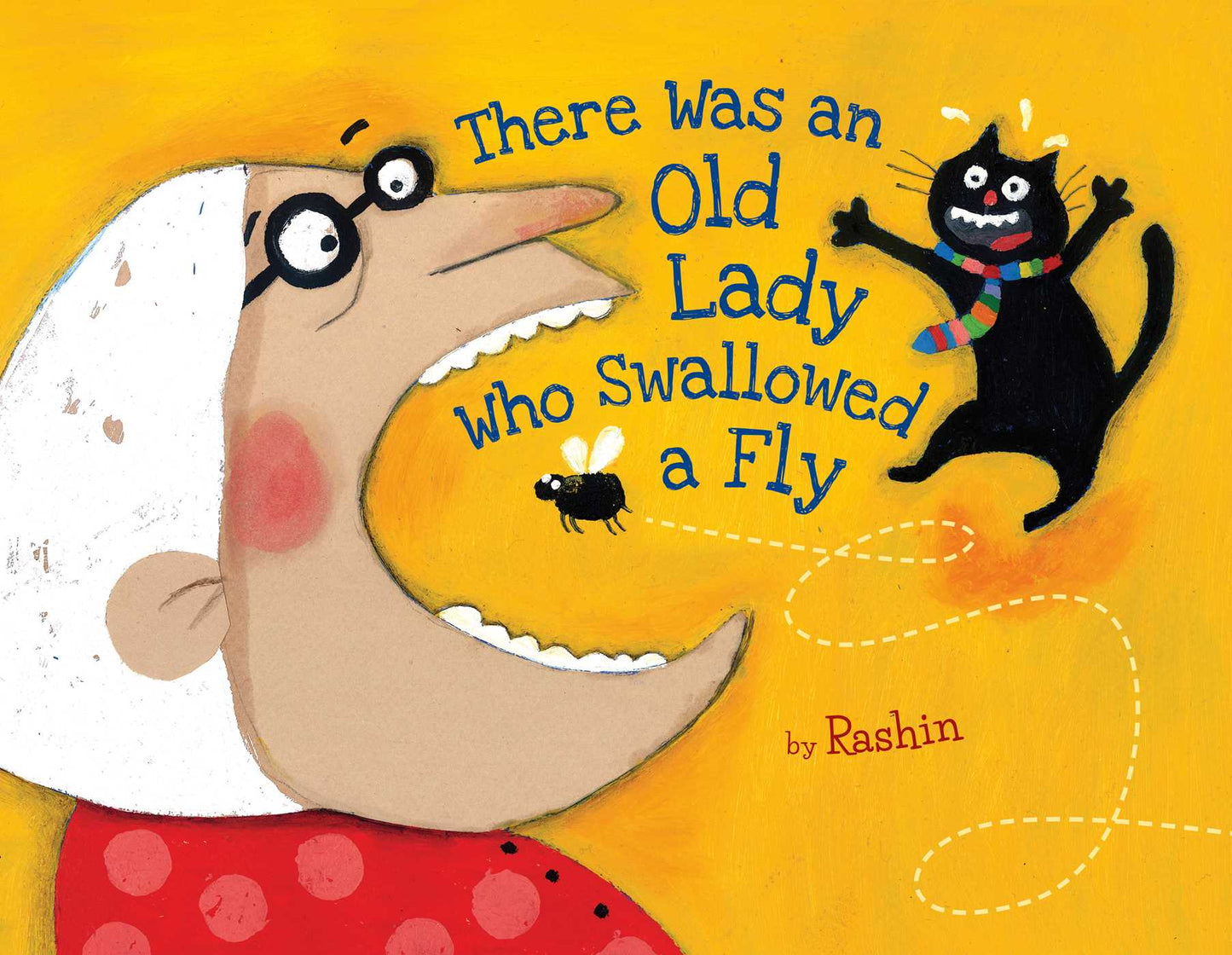 There Was An Old Lady Who Swallowed A Fly