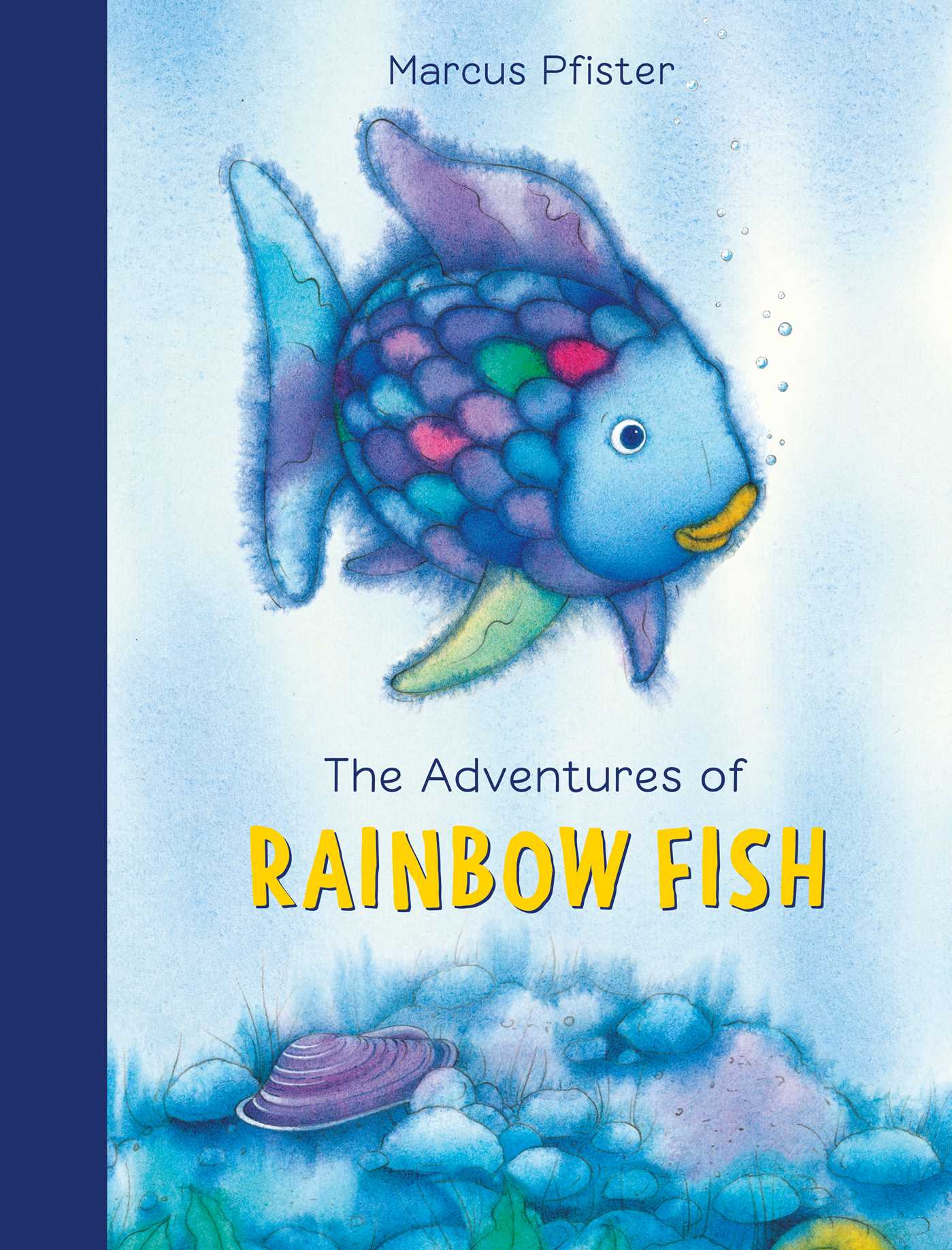 Adventures of Rainbow Fish: A Collection