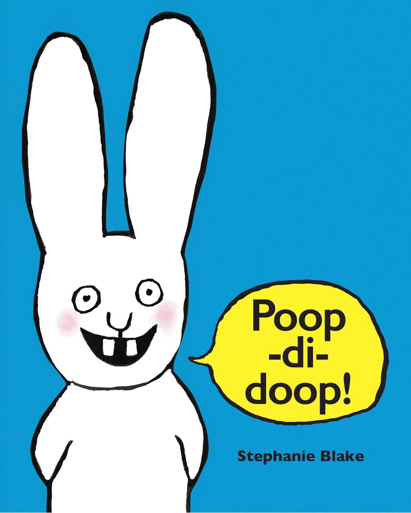 Poop-di-doop!