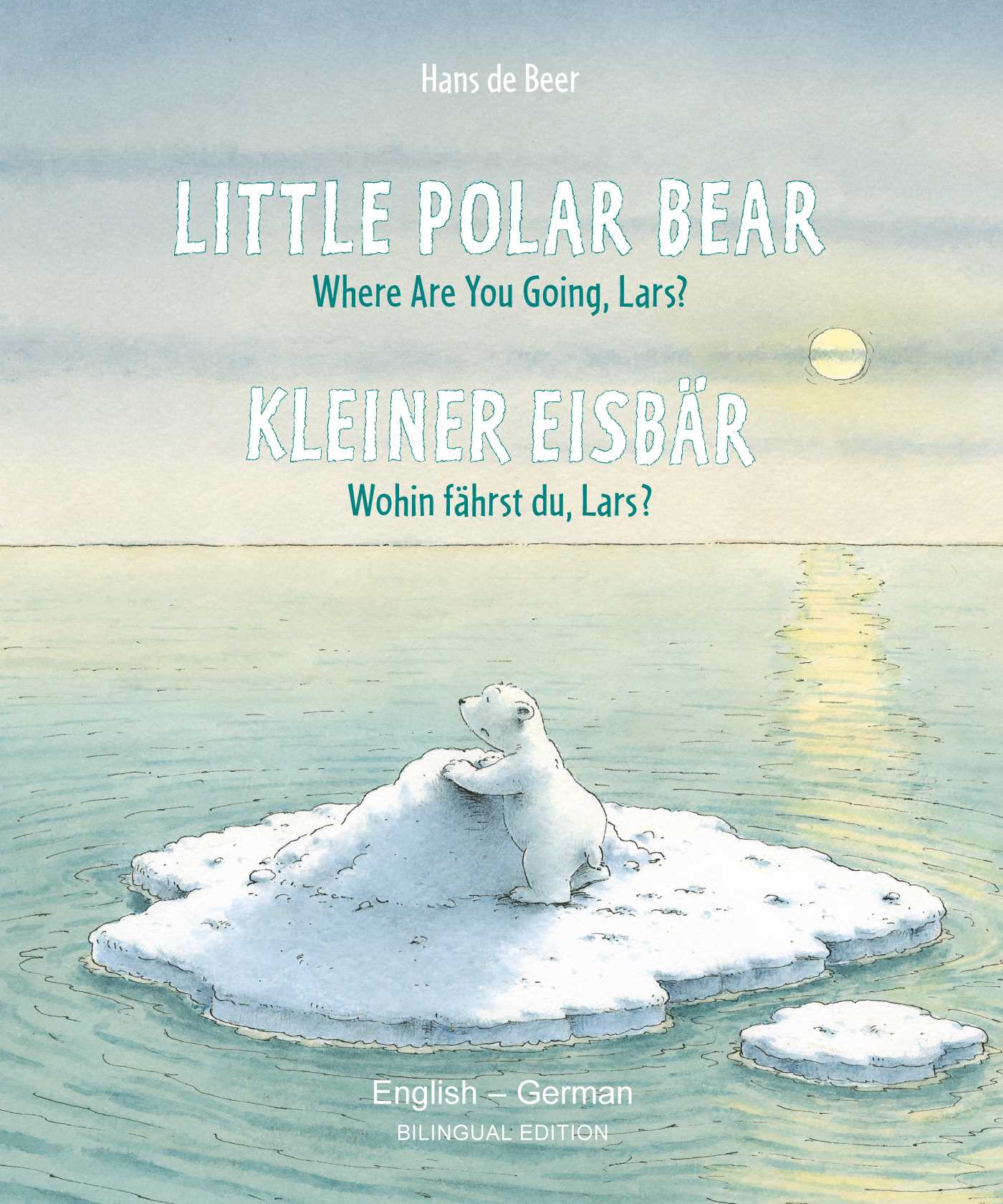 Little Polar Bear/Kleiner Eisbär English/German