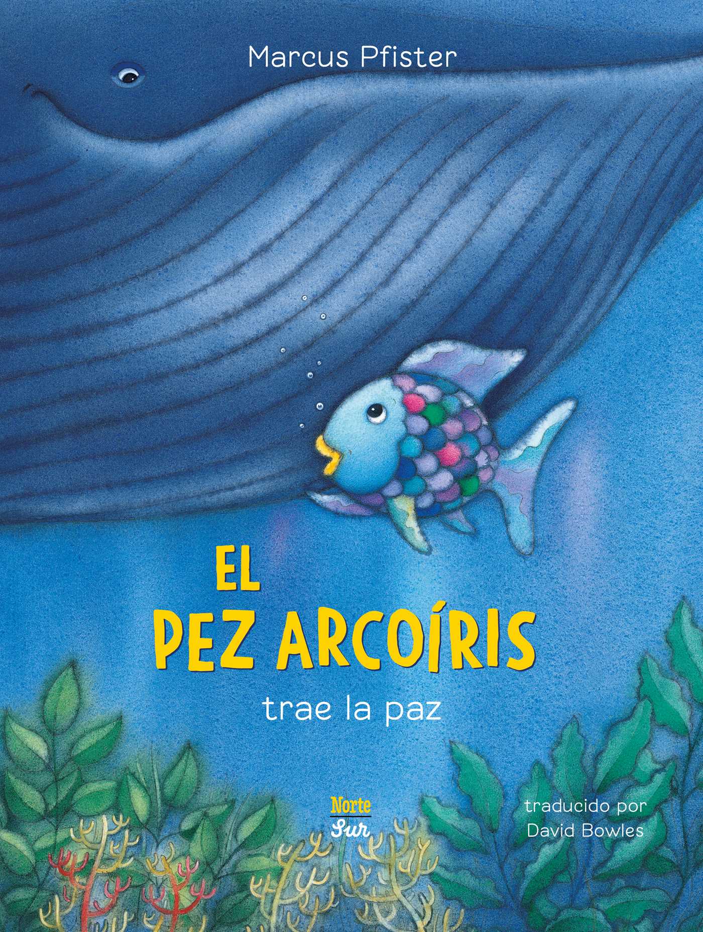 Pez Arcoíris trae la paz: (Spanish Edition)
