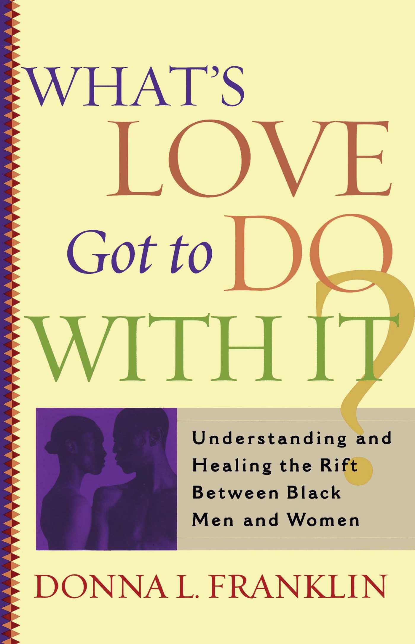 What's Love Got to Do With It?