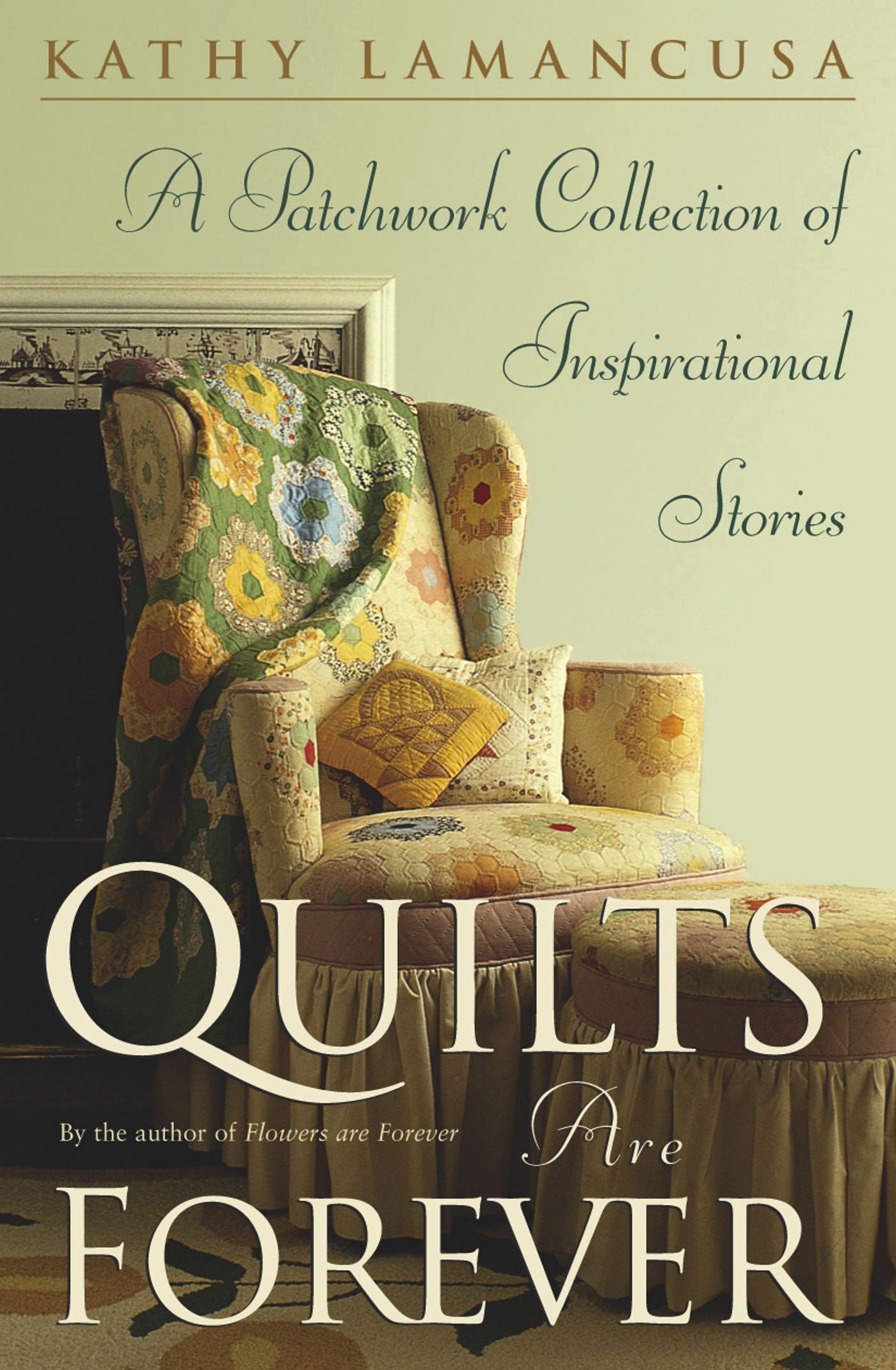 Quilts Are Forever