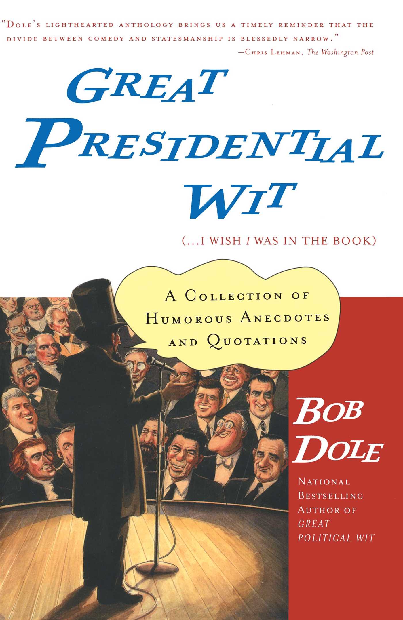 Great Presidential Wit (...I Wish I Was in the Book)