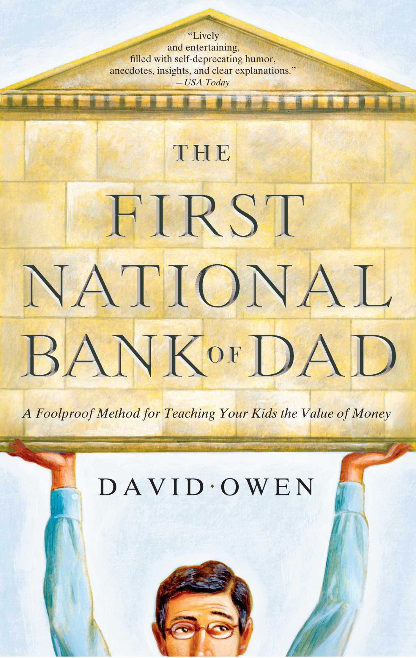 First National Bank of Dad: The Best Way to Teach Kids About Money
