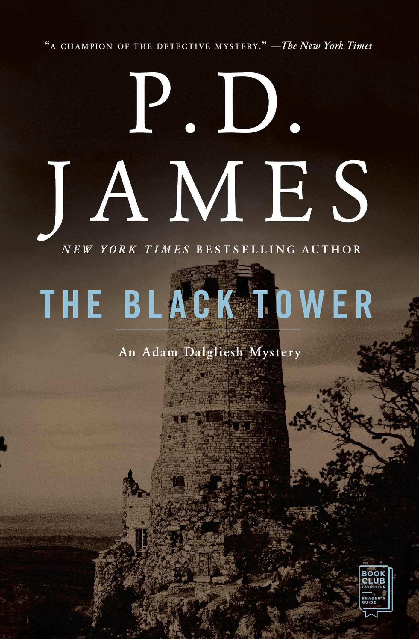 Black Tower: An Adam Dalgliesh Mystery