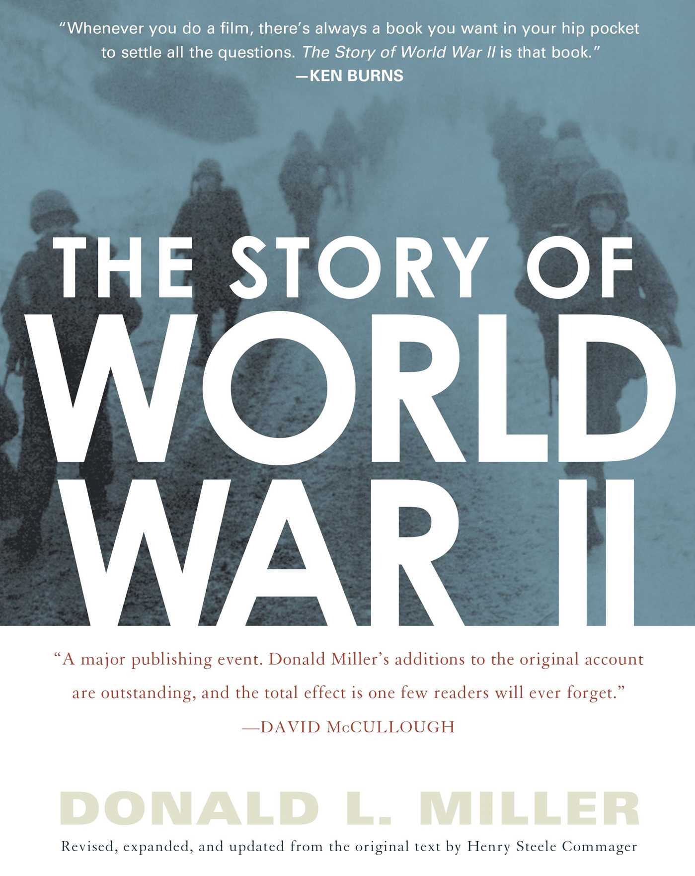 Story of World War II: Revised, expanded, and updated from the original text by Henry Steele Commanger