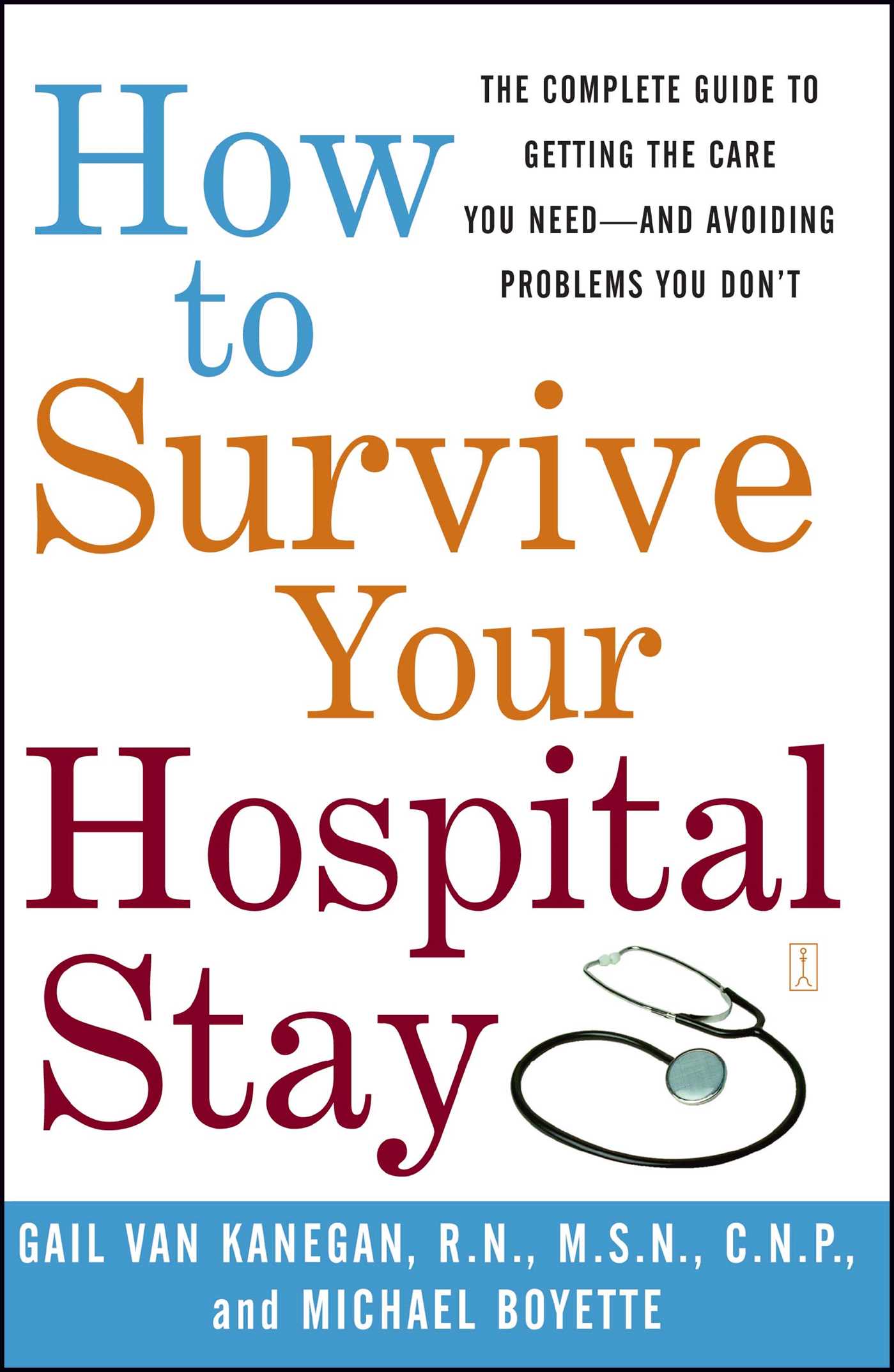 How to Survive Your Hospital Stay