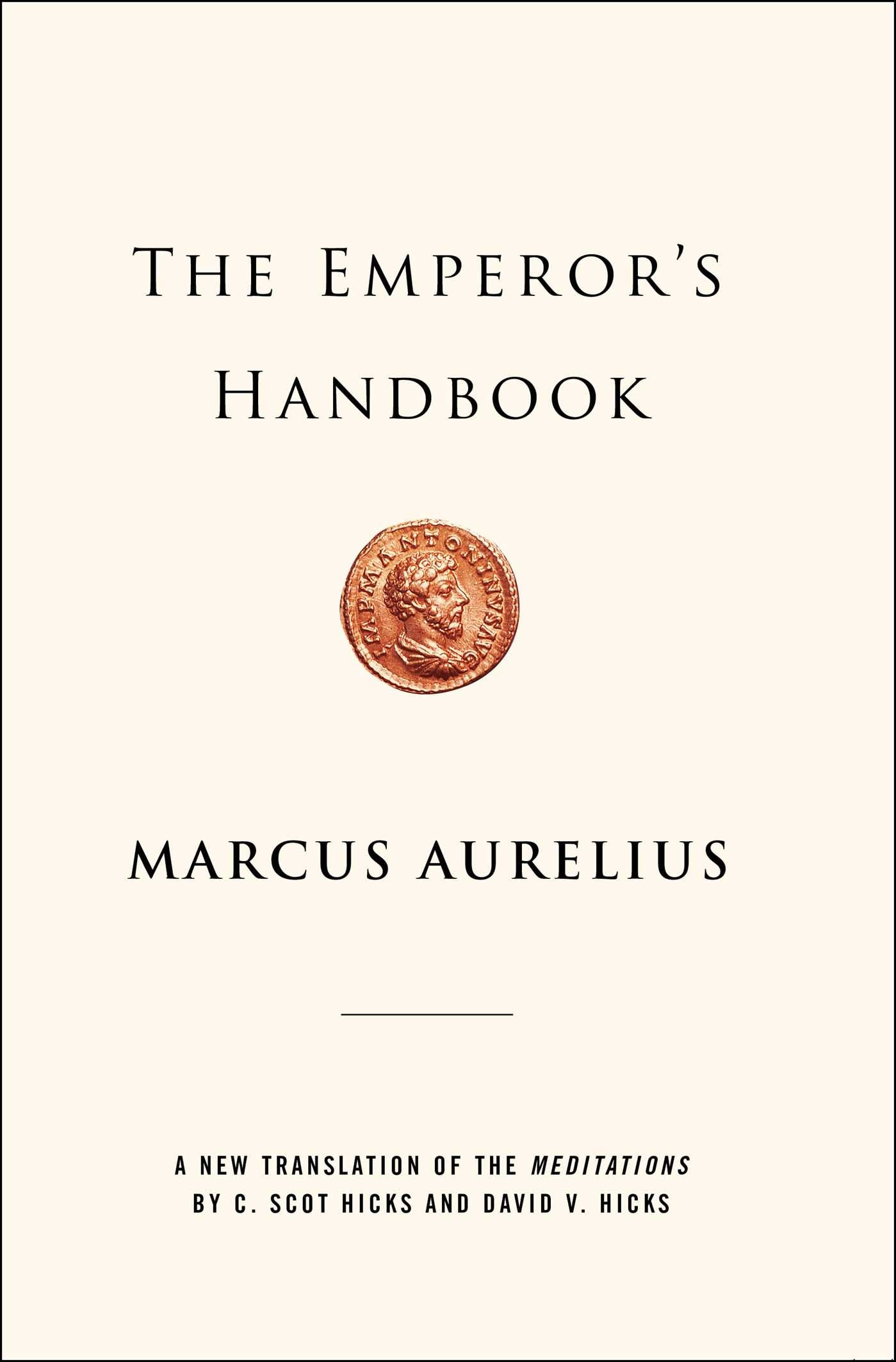 Emperor's Handbook: A New Translation of the Meditations