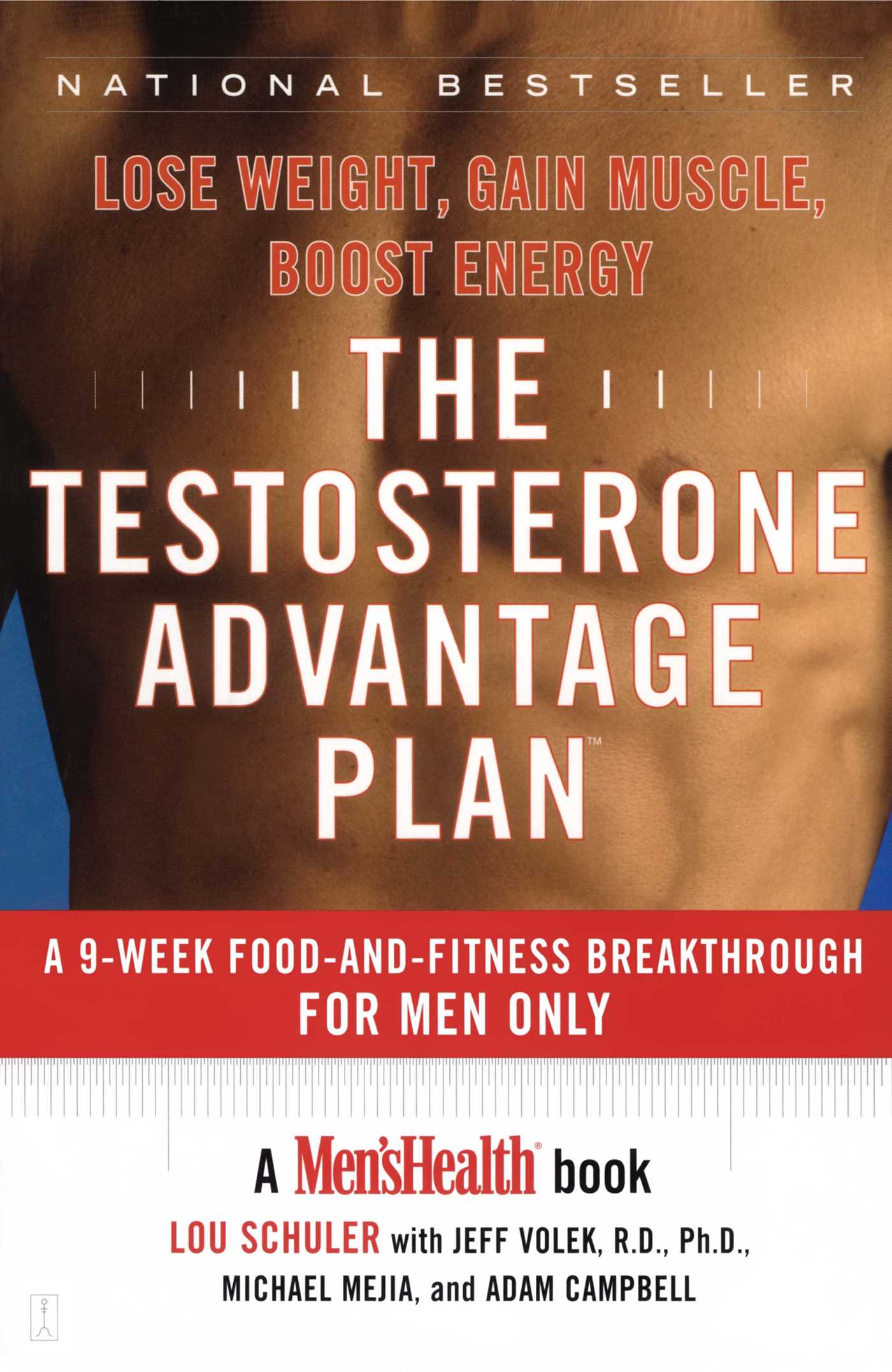 Testosterone Advantage Plan: Lose Weight, Gain Muscle, Boost Energy