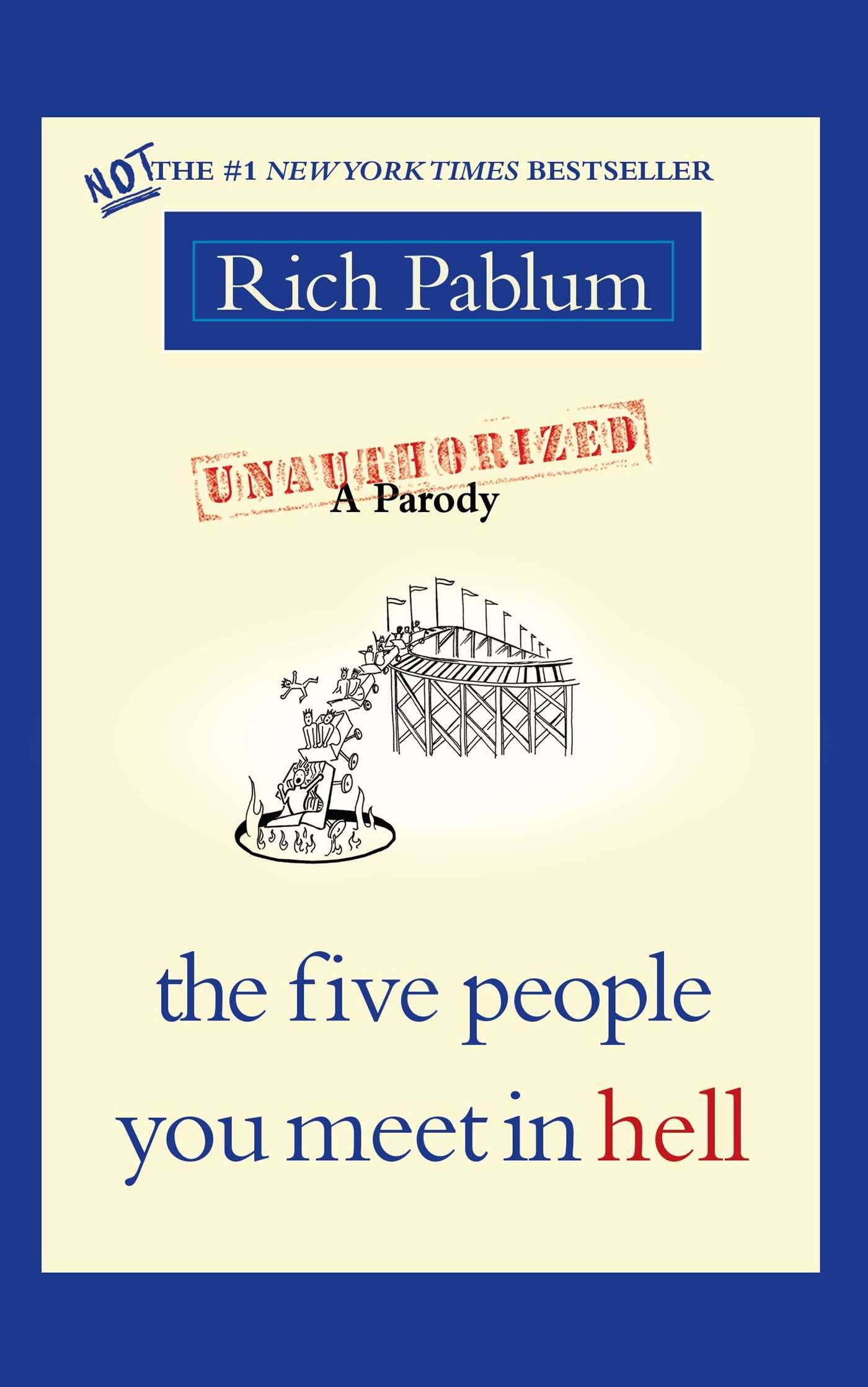 Five People You Meet in Hell: An Unauthorized Parody