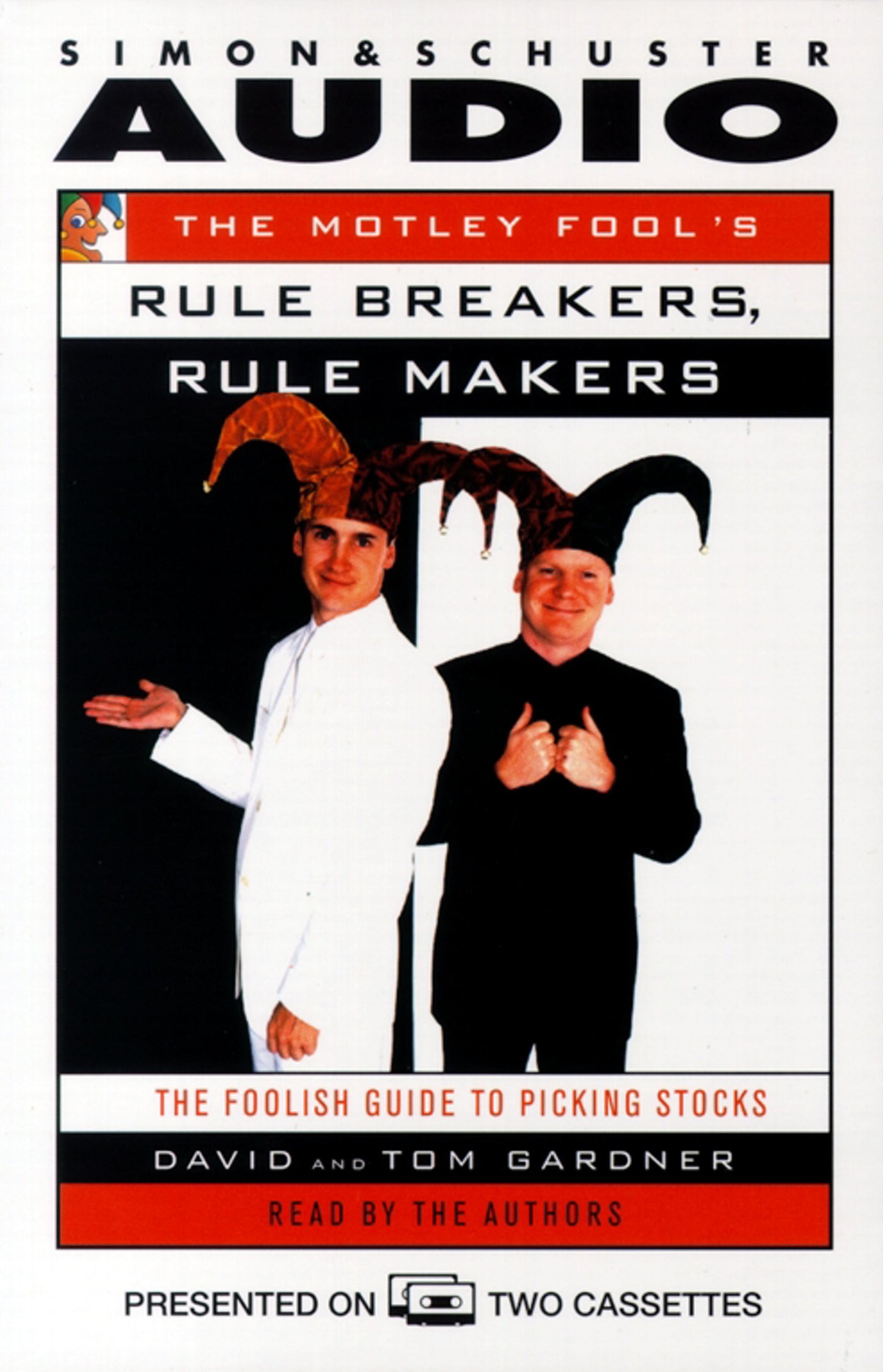Motley Fool's Rule Makers, Rule Breakers: The Foolish Guide to Picking Stocks