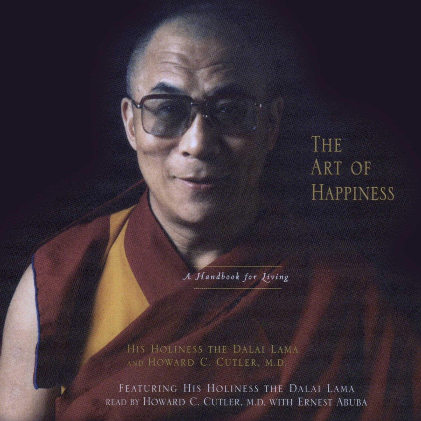 Art of Happiness: A Handbook for Living