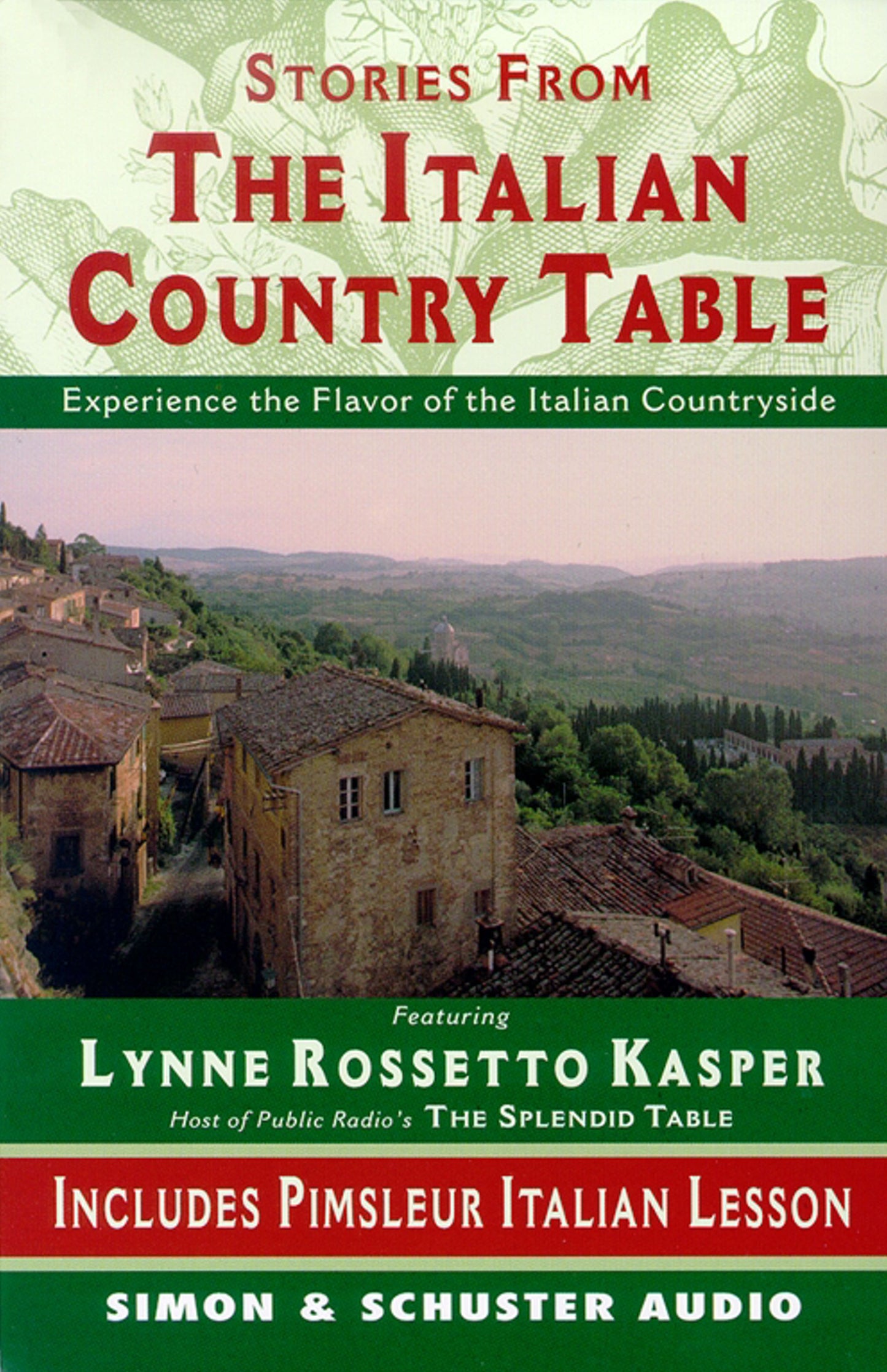 Stories from The Italian Country Table: Exploring the Culture of Italian Farmhouse Cooking
