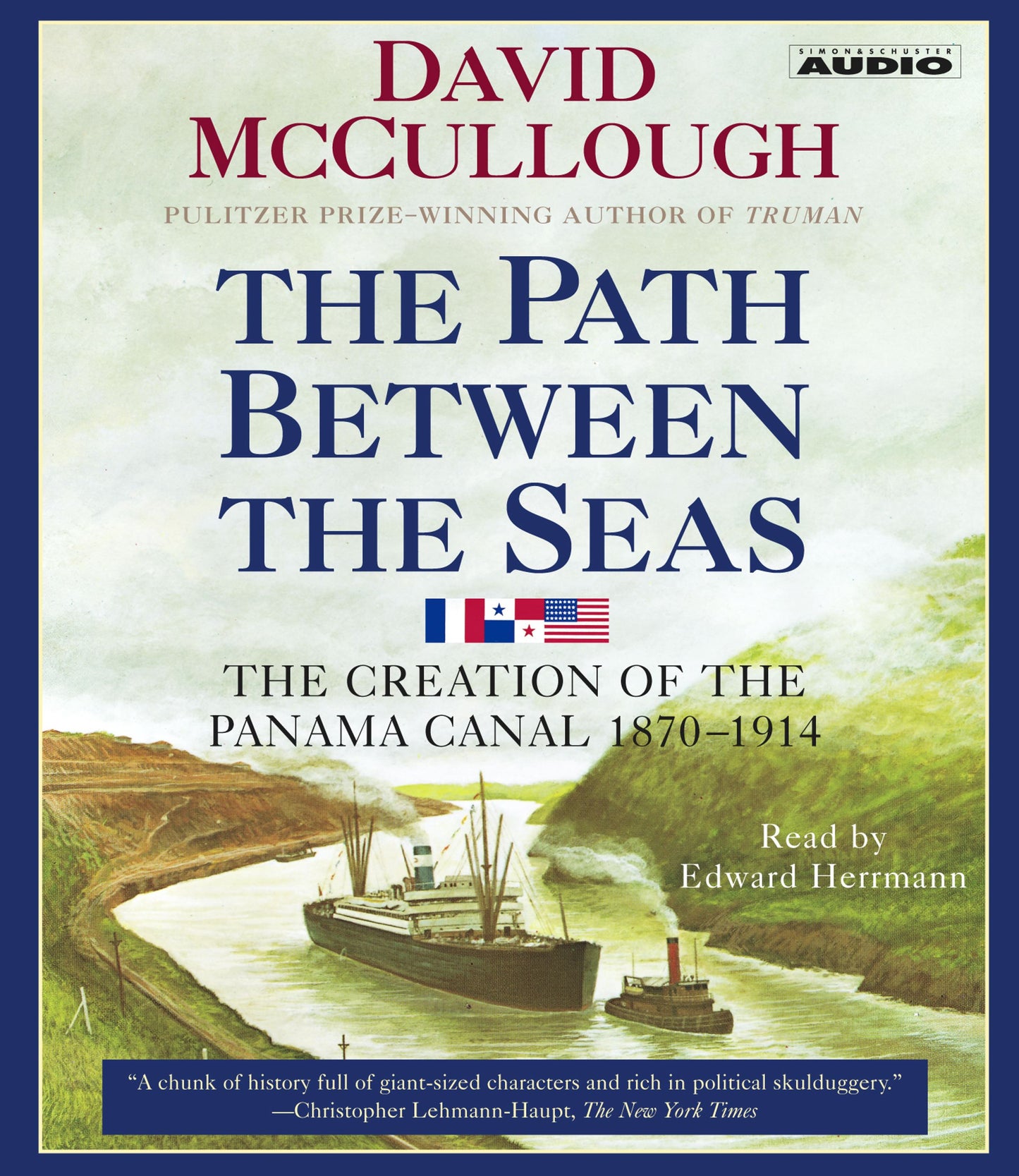 Path Between the Seas: The Creation of the Panama Canal, 1870-1914
