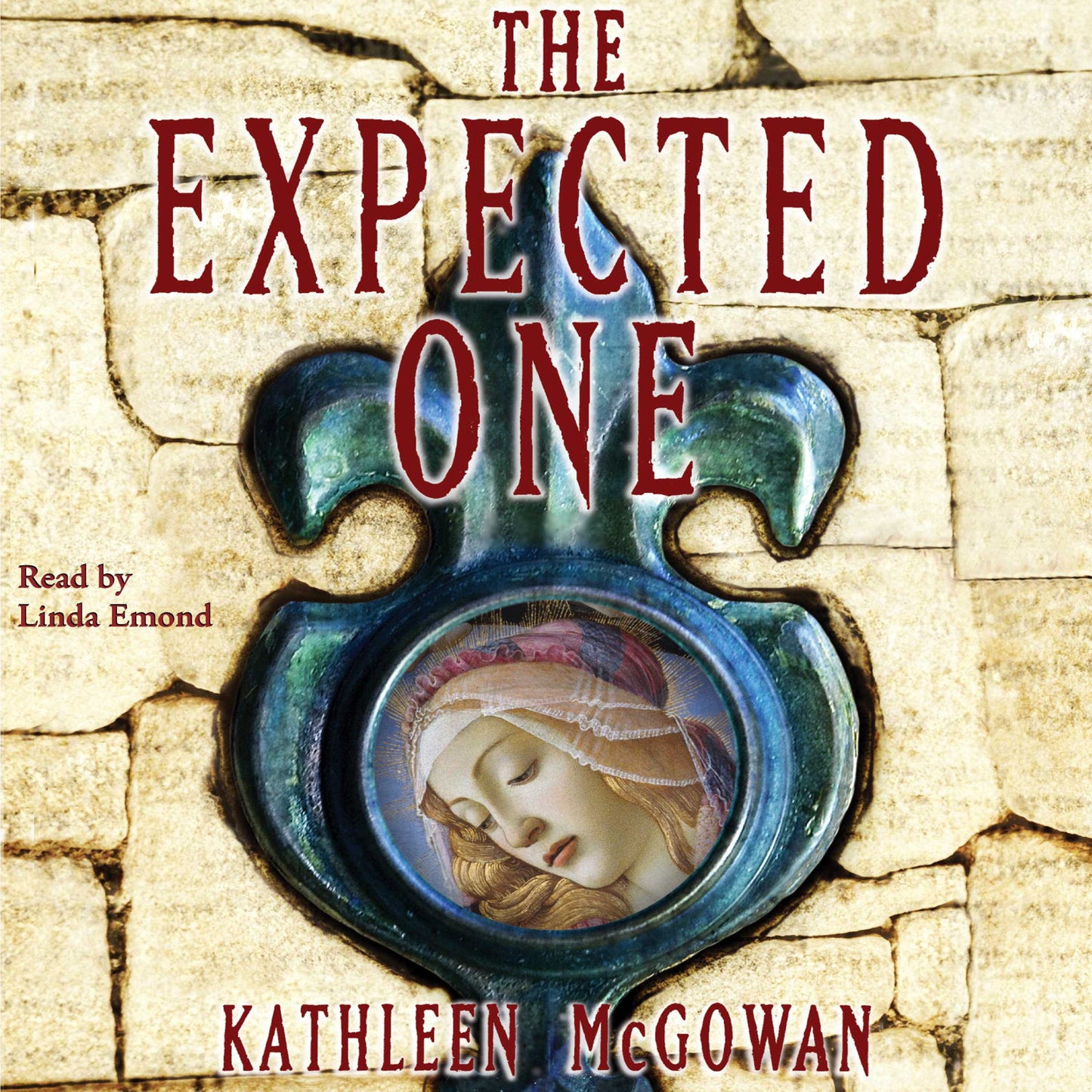 Expected One: A Novel