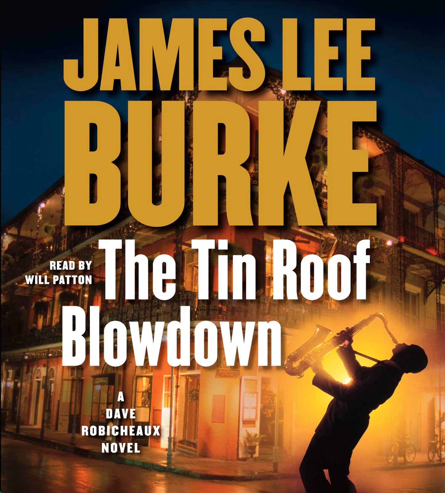 Tin Roof Blowdown: A Dave Robicheaux Novel