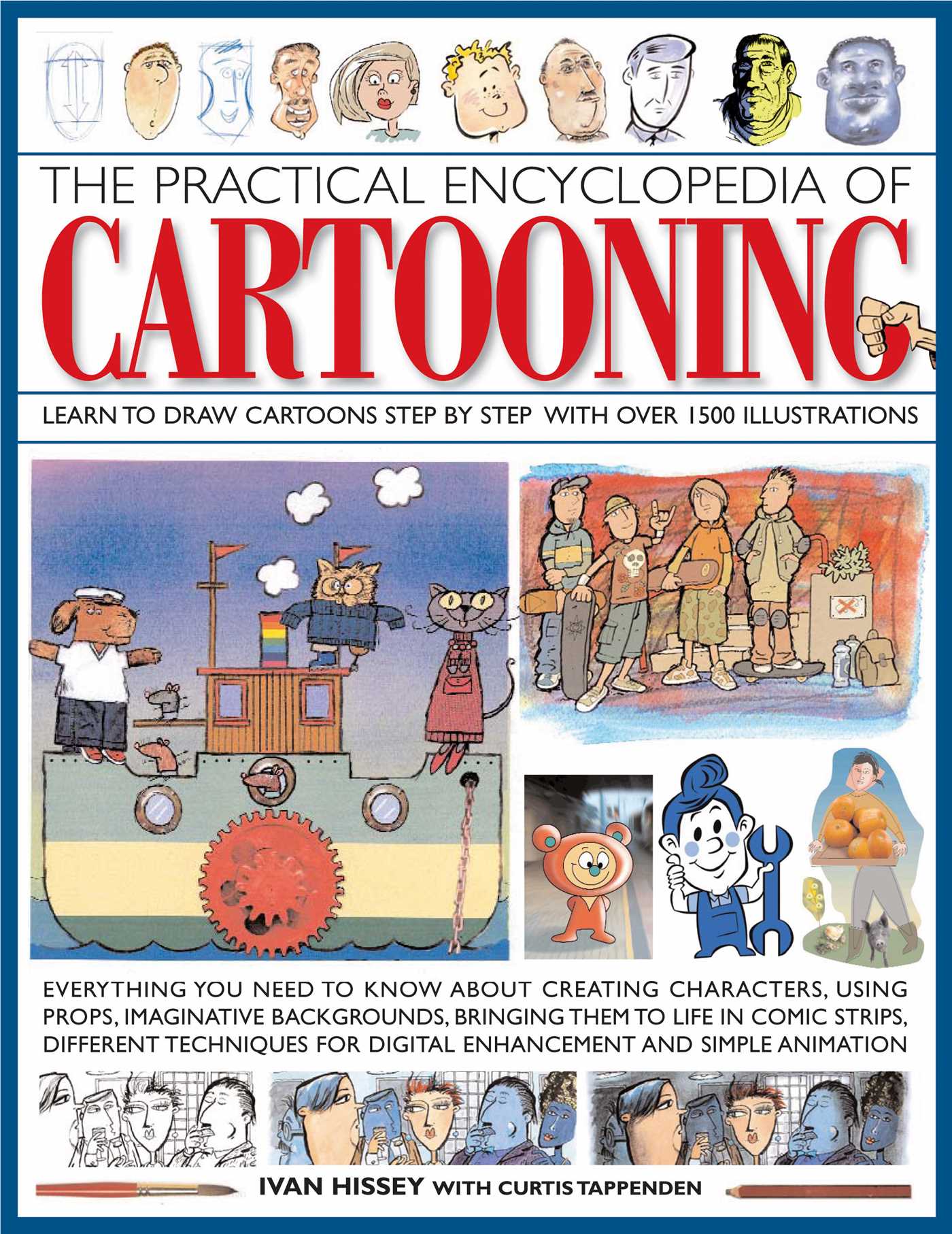 Practical Encyclopedia of Cartooning: Learn to draw cartoons step by step with over 1500 illustrations