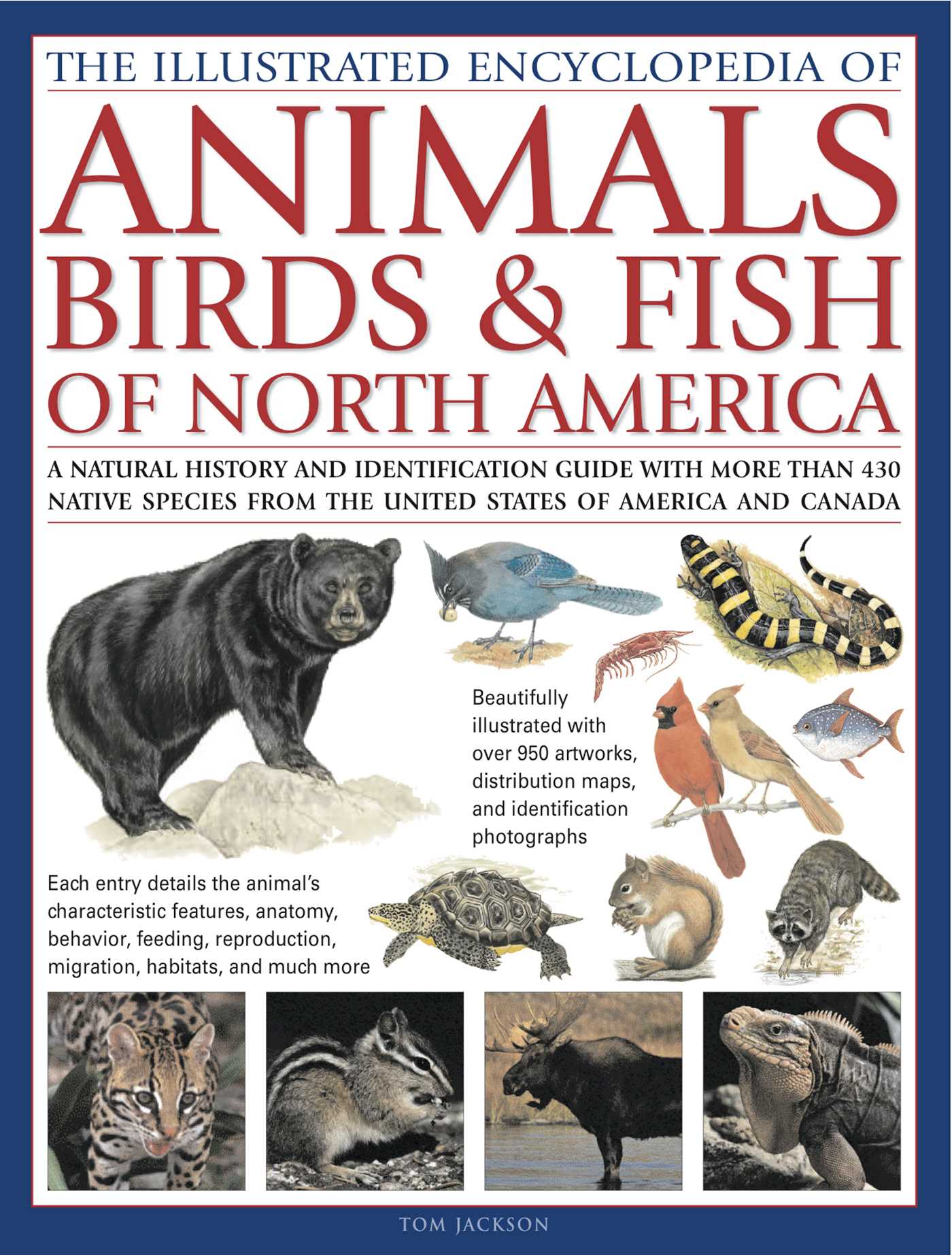 Animals, Birds & Fish of North America, the Illustrated Encyclopedia of