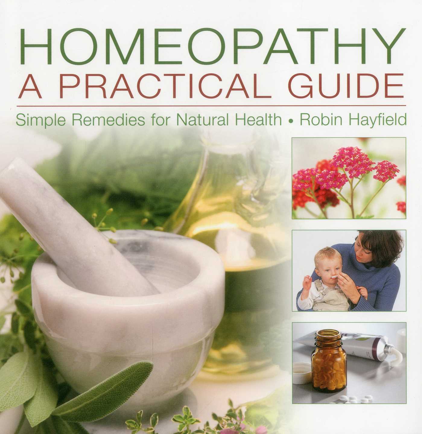 Homeopathy: A Practical Guide
