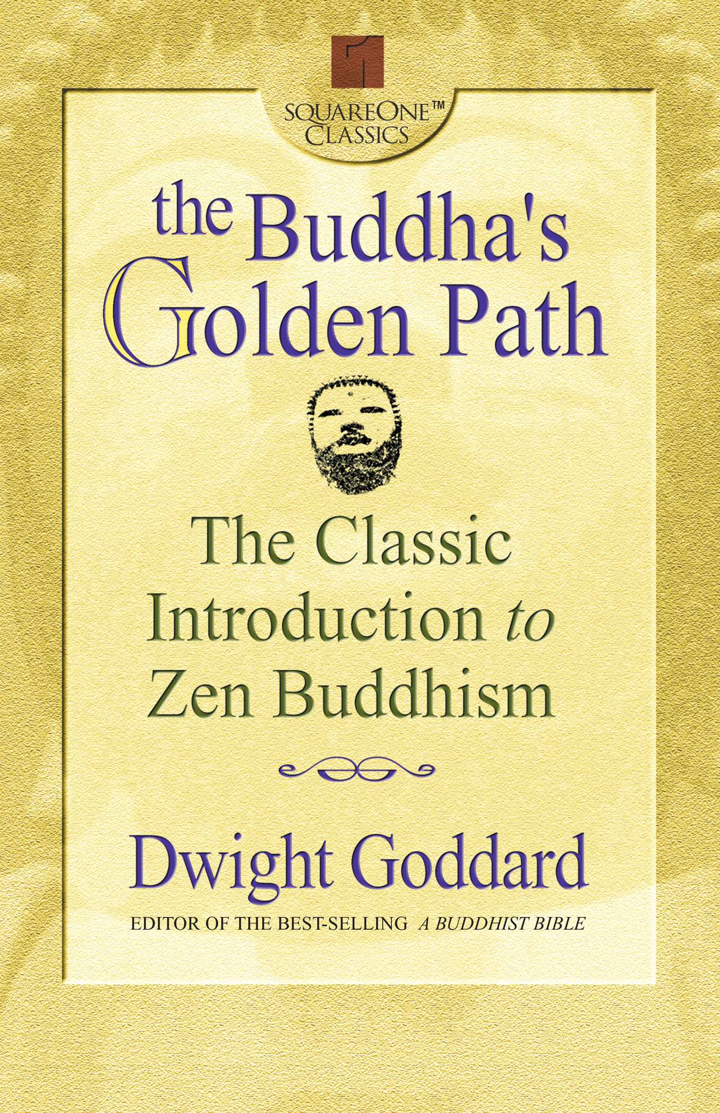 Buddha's Golden Path: The Classic Introduction to Zen Buddhism