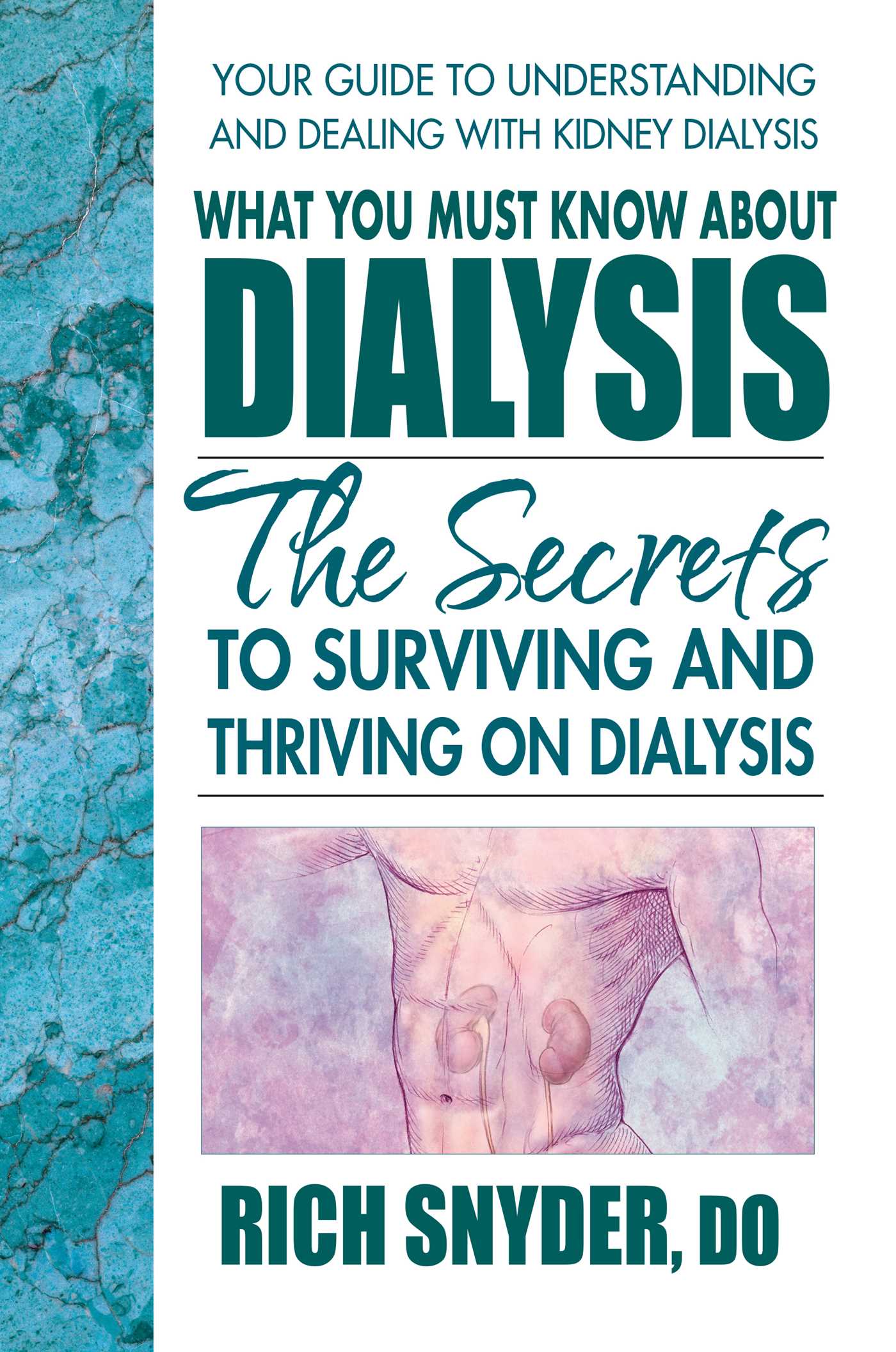 What You Must Know About Dialysis