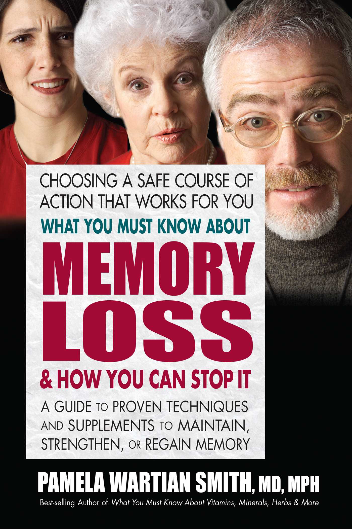 What You Must Know About Memory Loss & How You Can Stop It