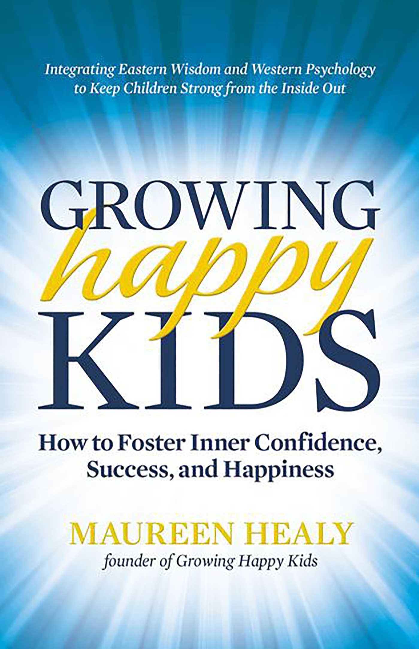 Growing Happy Kids