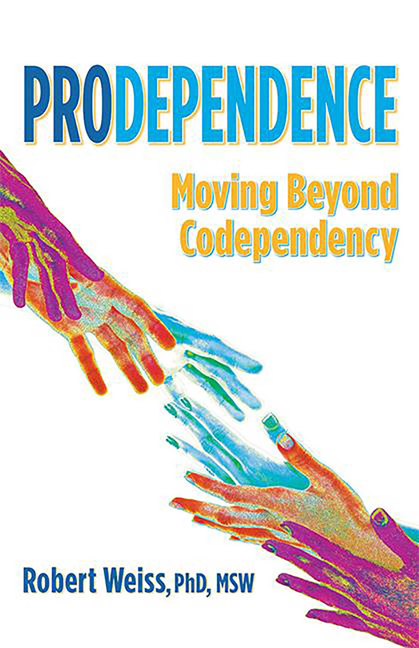 Prodependence