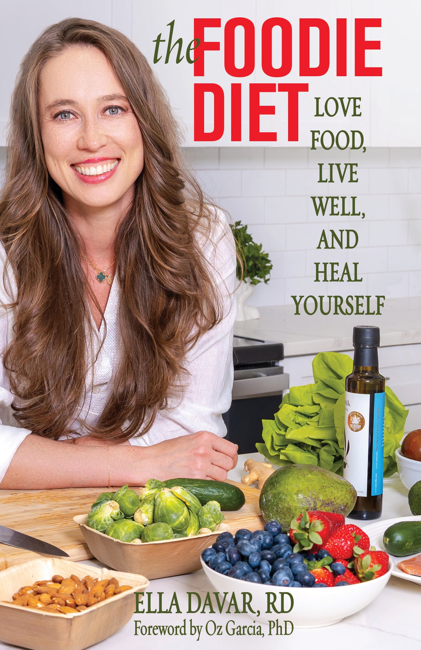 Foodie Diet: Love Food, Live Well, and Heal Yourself